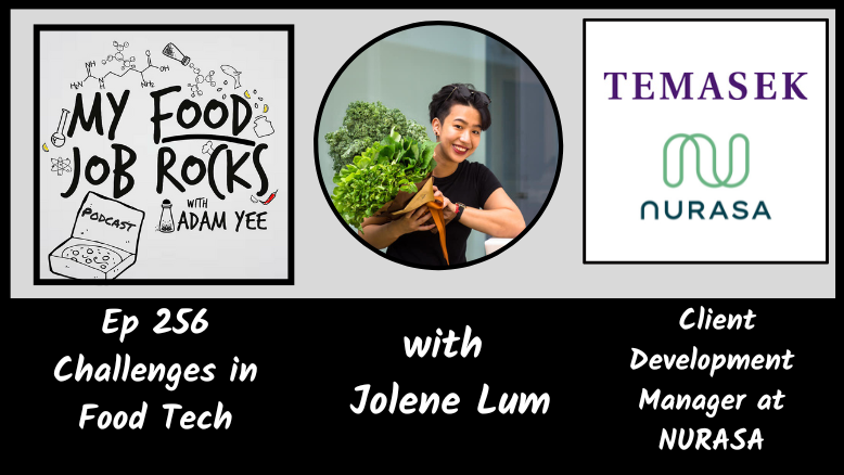 Ep. 256 - [Singapore] Challenges in Food Tech with Jolene Lum, Client Development Manager at NURASA episode artwork