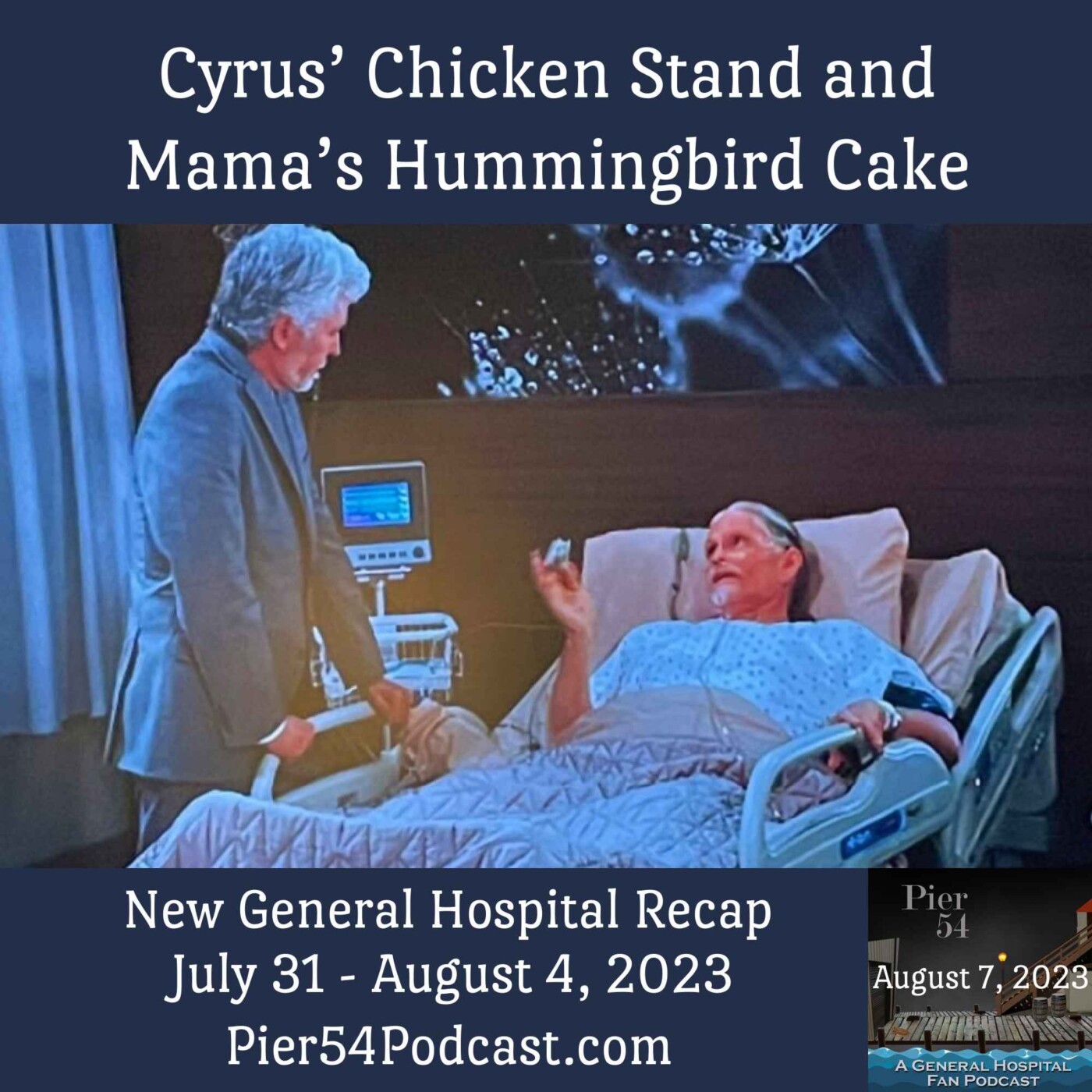 Episode 463: Cyrus’ Chicken Stand and Mama’s Hummingbird Cake 8/7/2023 episode artwork