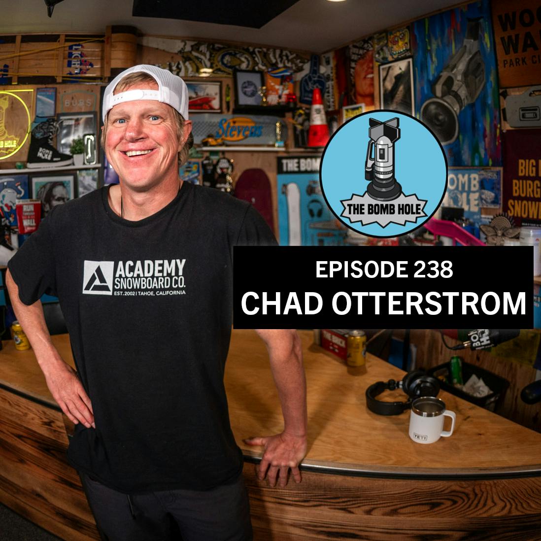 Chad Otterstrom | The Bomb Hole 238 Chad Otterstrom | The Bomb Hole 238