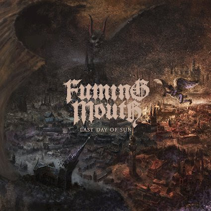 Fuming Mouth "Last Day of Sun" Review by Ray Wheeler episode artwork
