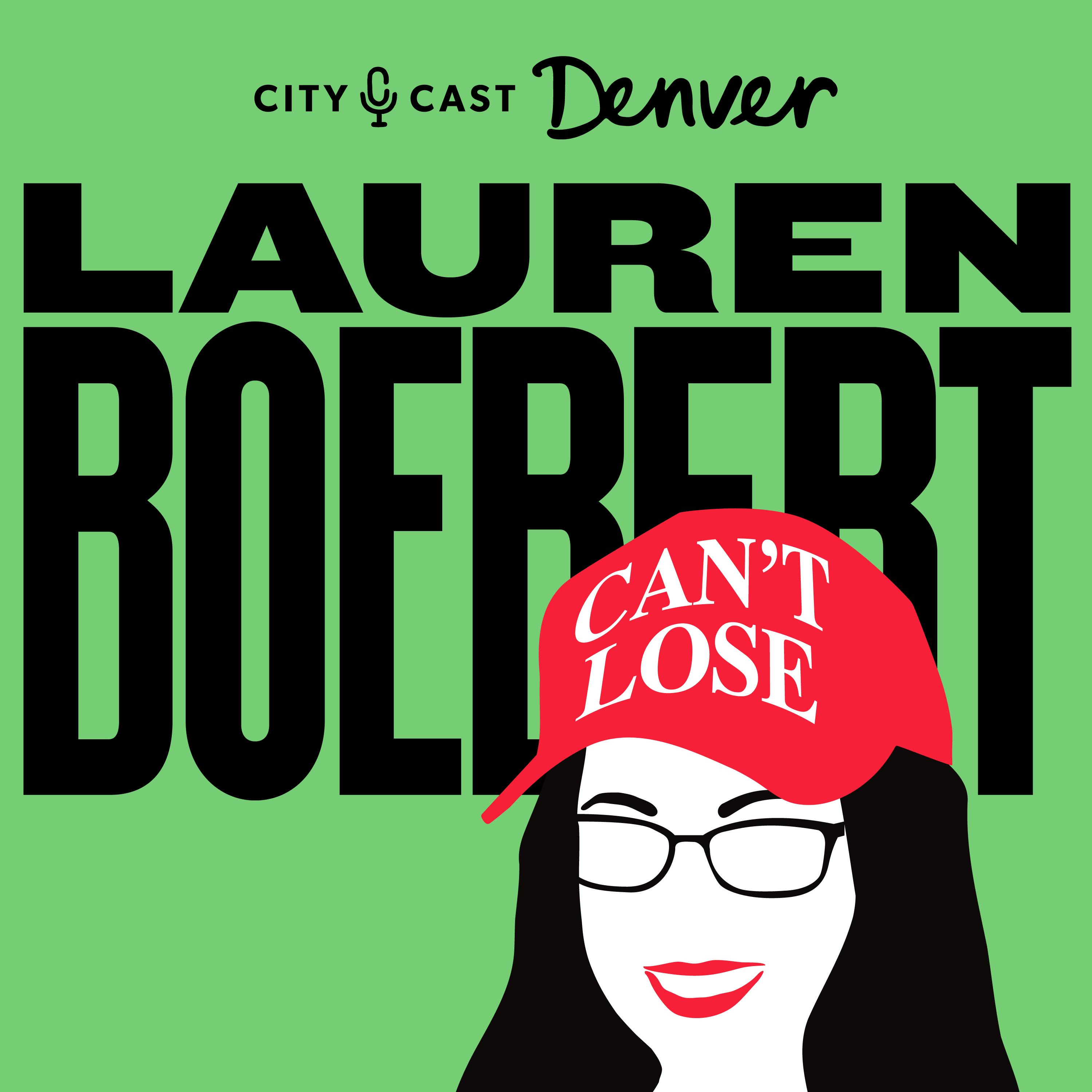Lauren Boebert Can’t Lose podcast