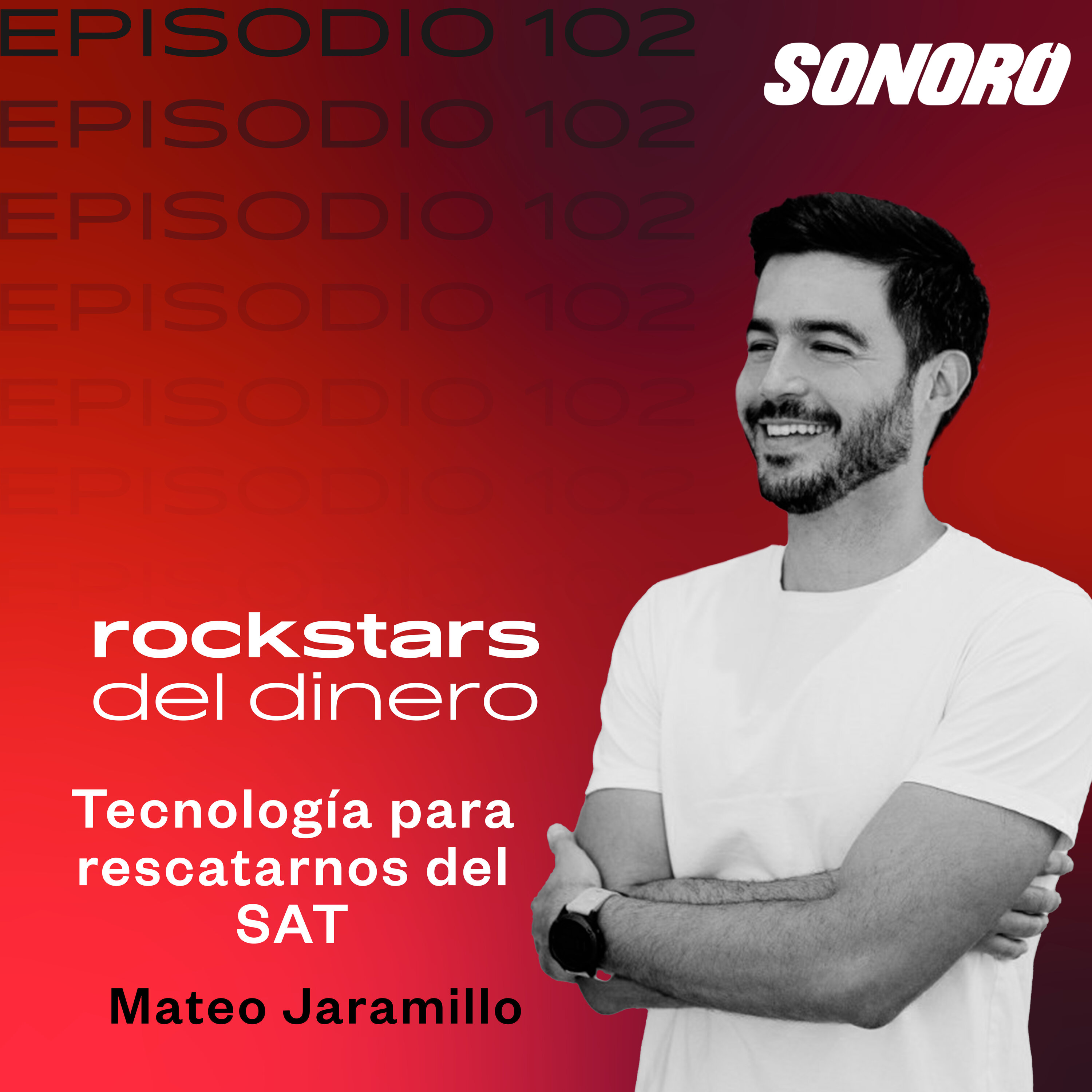 102. Tecnología para rescatarnos del SAT con Mateo Jaramillo episode artwork