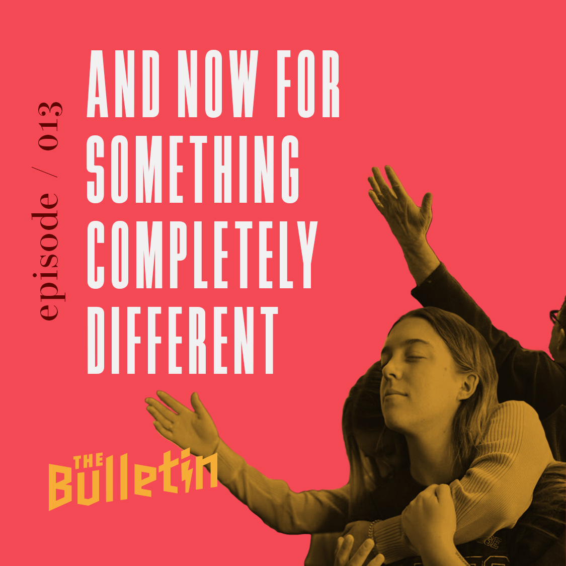 And Now For Something Completely Different