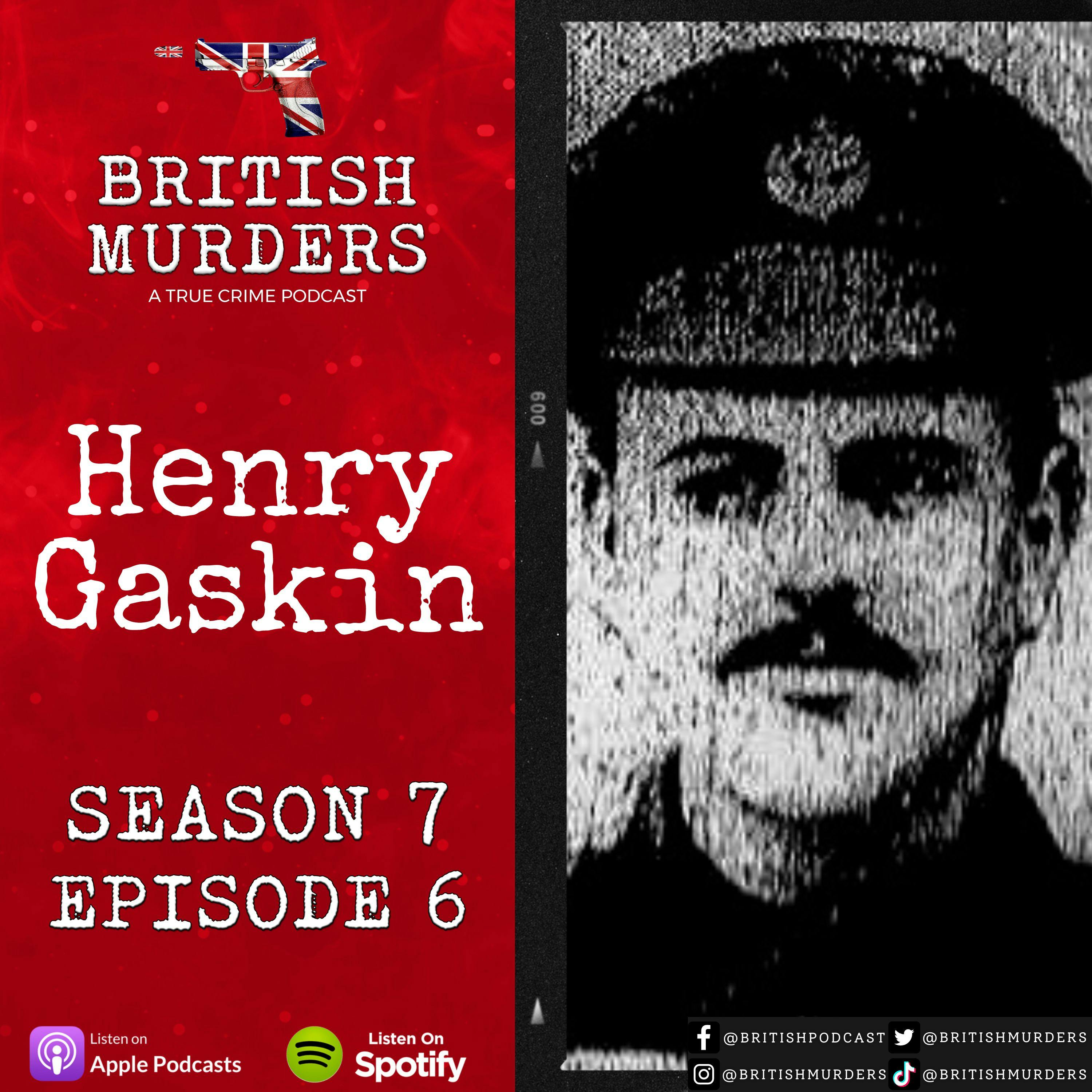 S07E06 | Henry Gaskin | The Murder of Elizabeth Gaskin