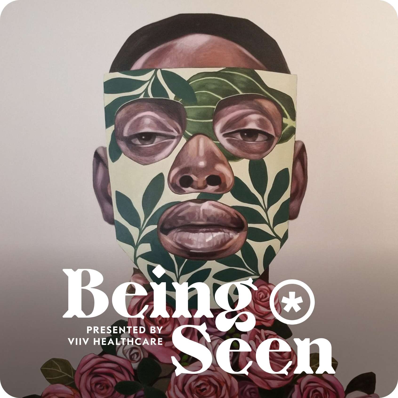 Being Seen,  Episode 06,  Being Seen episode artwork