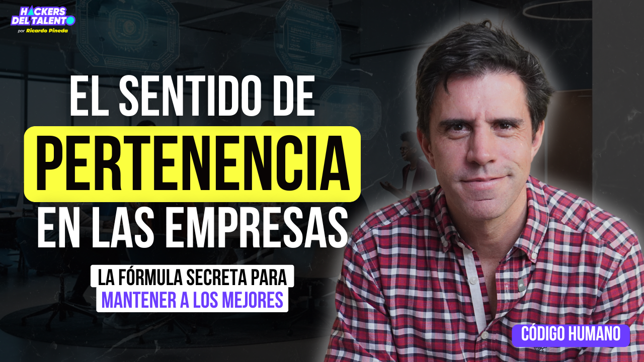 PERTENENCIA: La clave para construir empresas exitosas