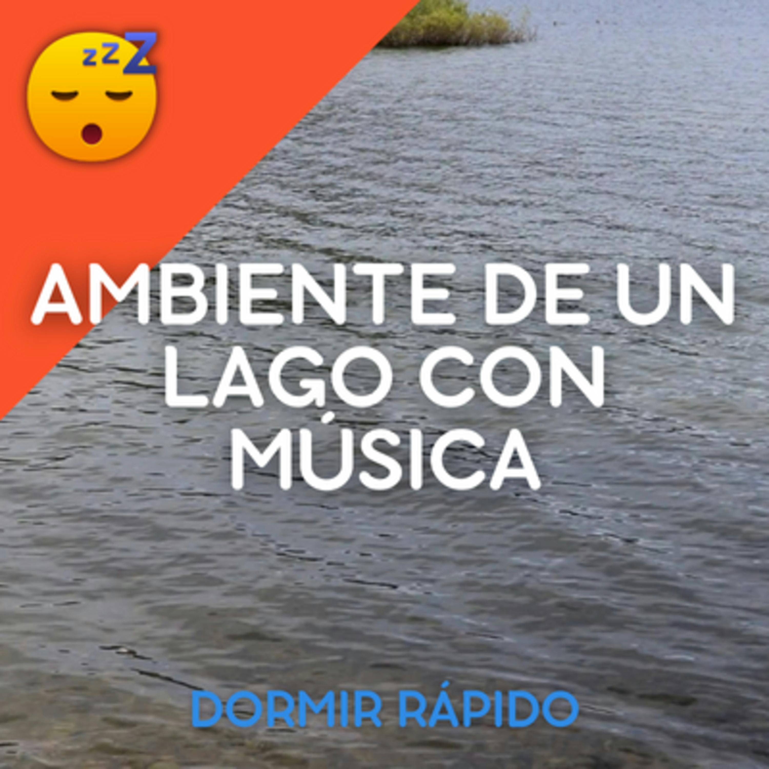 Ambiente de UNA ORILLA DE LAGO con MÚSICA episode artwork