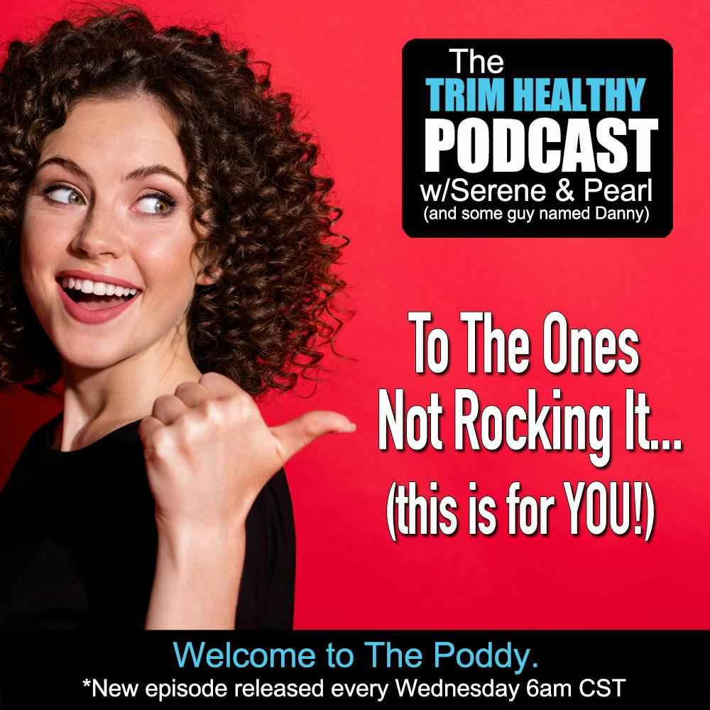 Ep. 325: To The Ones Not Rocking It... This is For YOU!