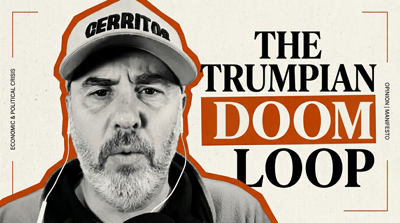 The Trumpian Doom Loop and How the Iran War Speeds It Up