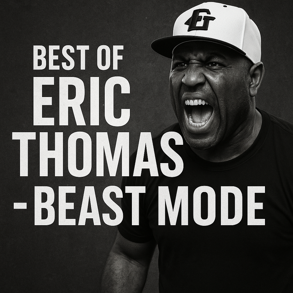 BEST OF ERIC THOMAS - BEAST MODE | Best Inspirational Speeches 1 Hour
