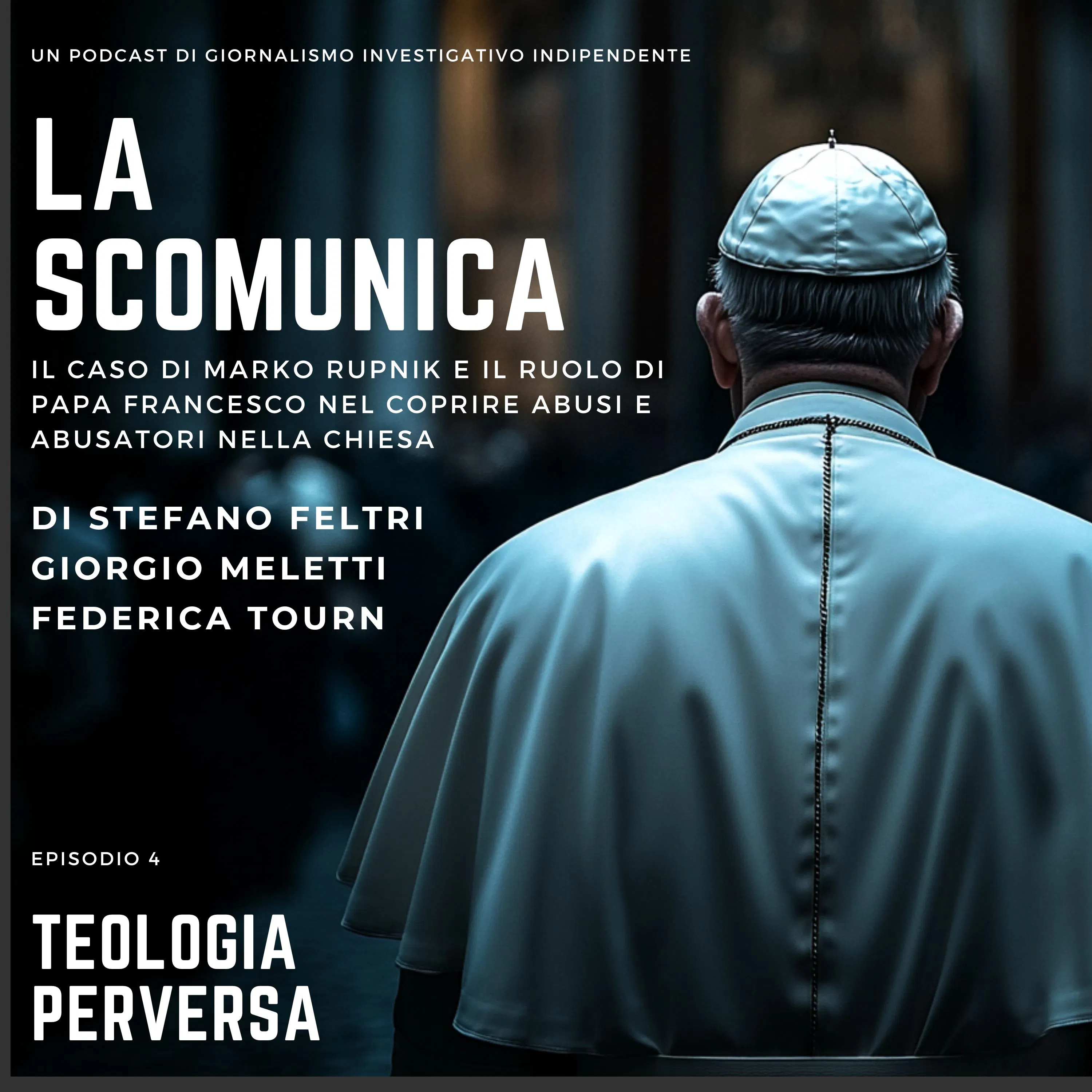 IL CASO RUPNIK - Episodio 4: Teologia perversa episode artwork