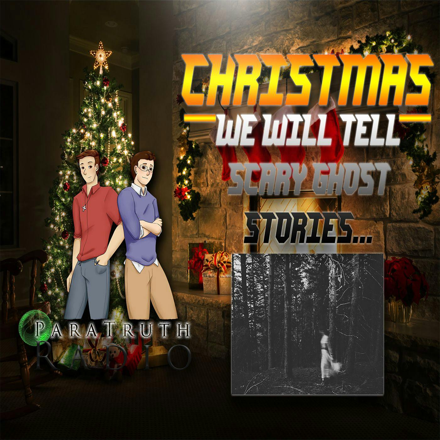 Christmas:  We Will Tell Scary Ghost Stories... Image