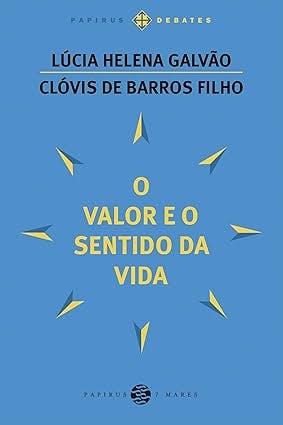 Autora fala sobre o livro 'O valor e o sentido da vida' Autora fala sobre o livro 'O valor e o sentido da vida'