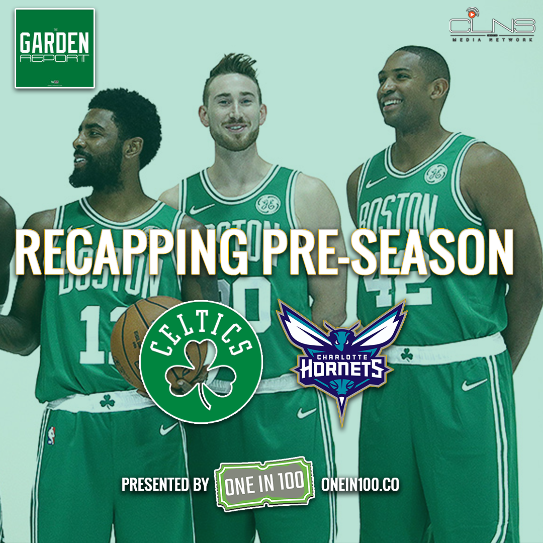 Grading the Celtics after 2 Pre-Season Games + Recapping Celtics Pre-Season Games 1 & 2