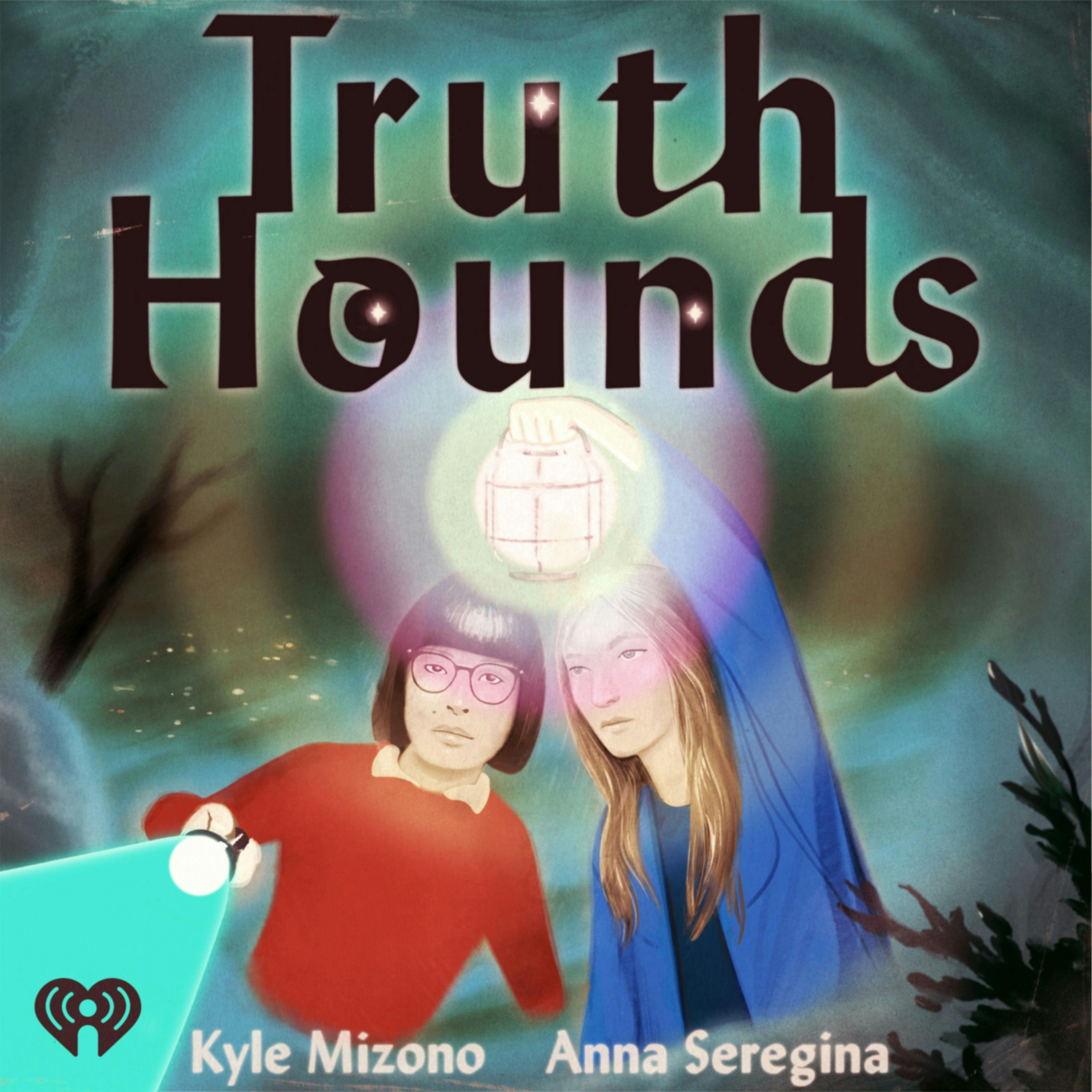Truth Hounds: Mysteries Big and Small