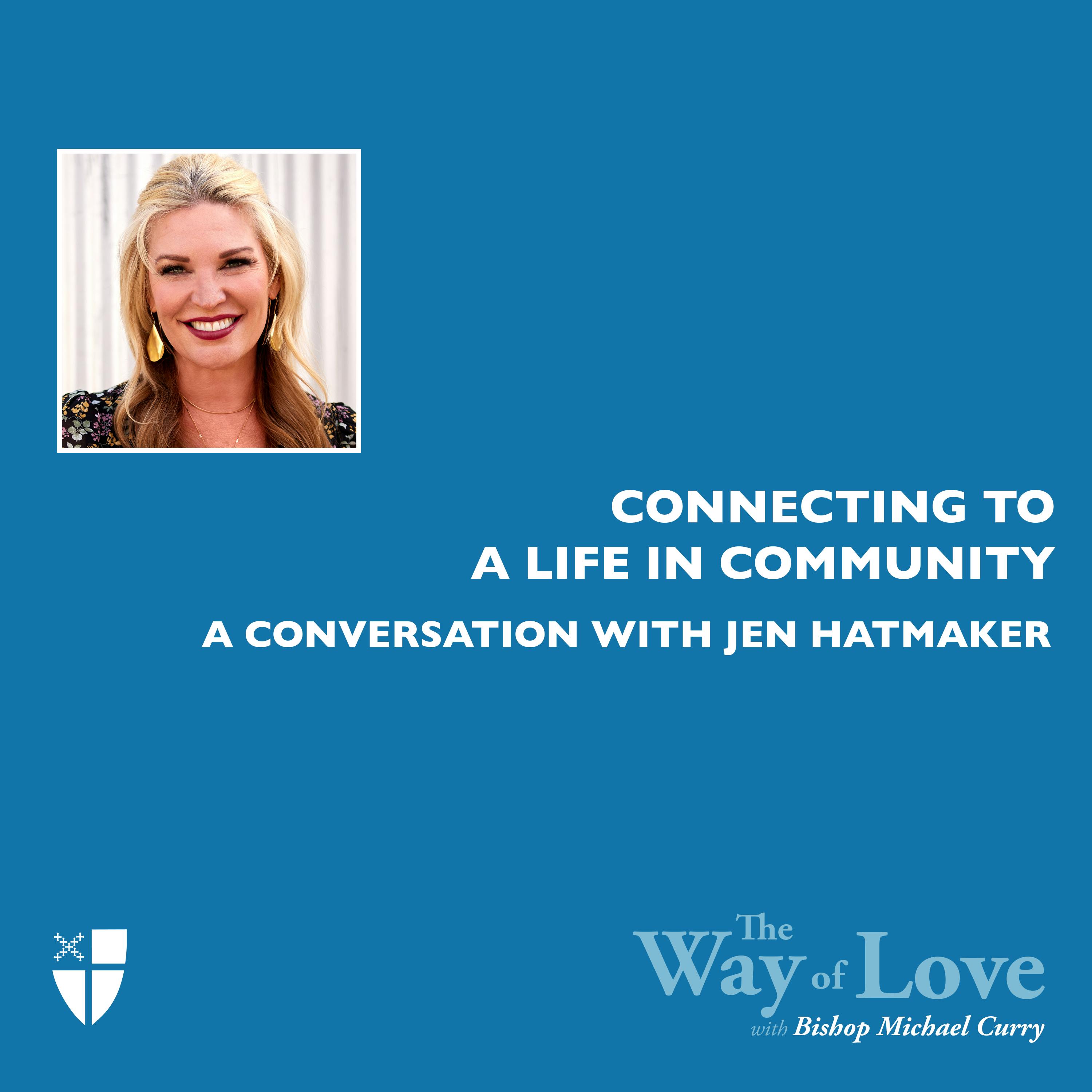 Connecting to a Life in Community with Jen Hatmaker