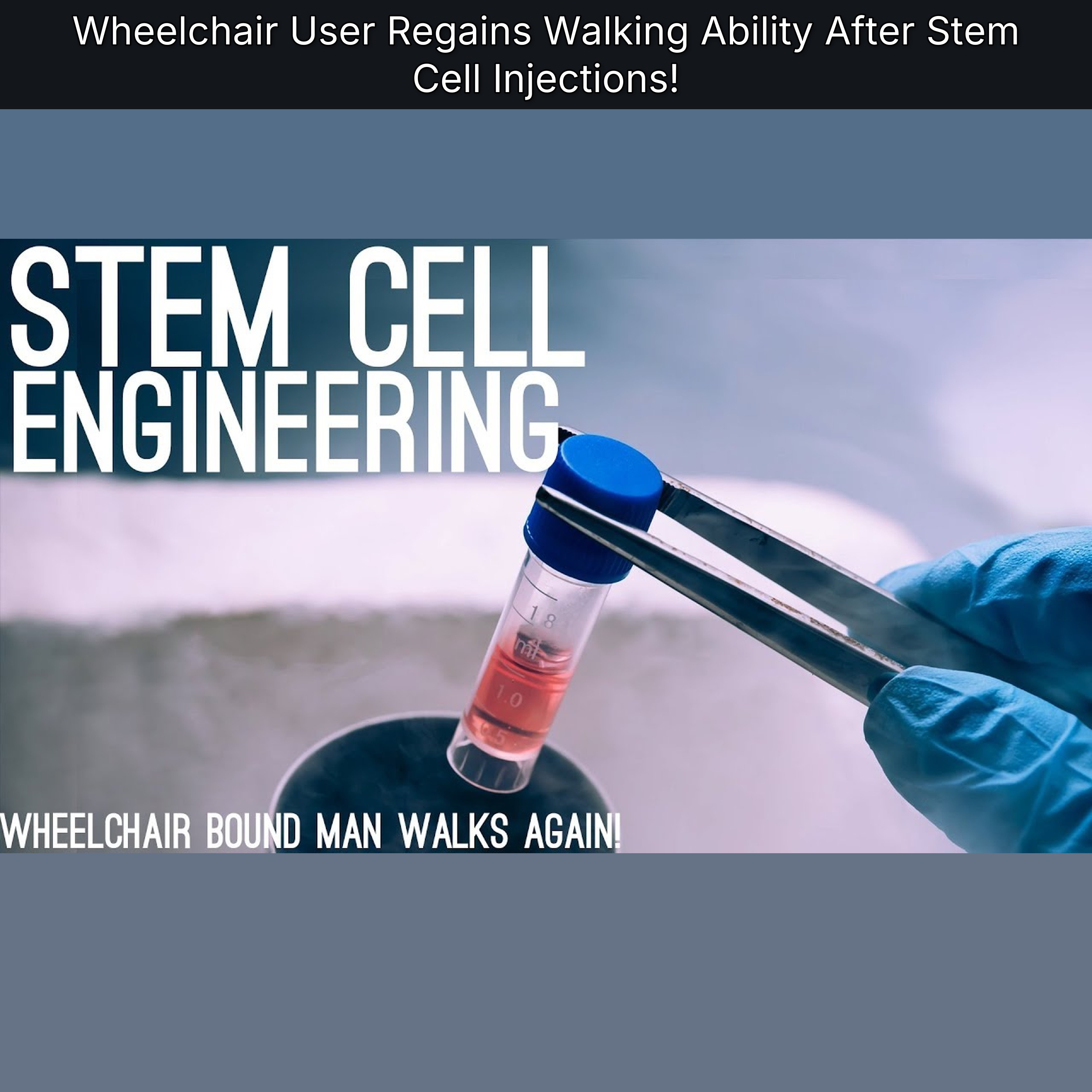 Wheelchair User Regains Walking Ability After Stem Cell Injections!