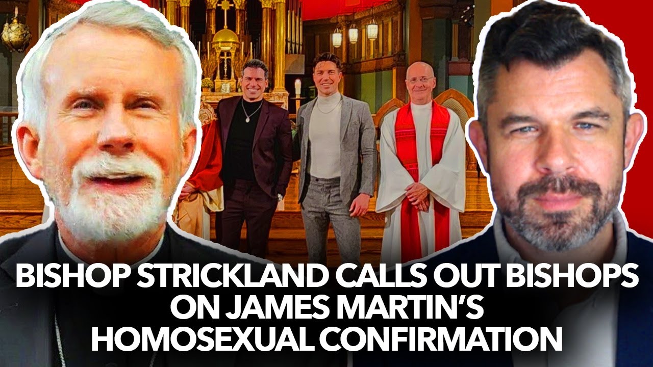 1270: Bishop Strickland Calls Out James Martin Homosexual Confirmation – Dr. Taylor Marshall