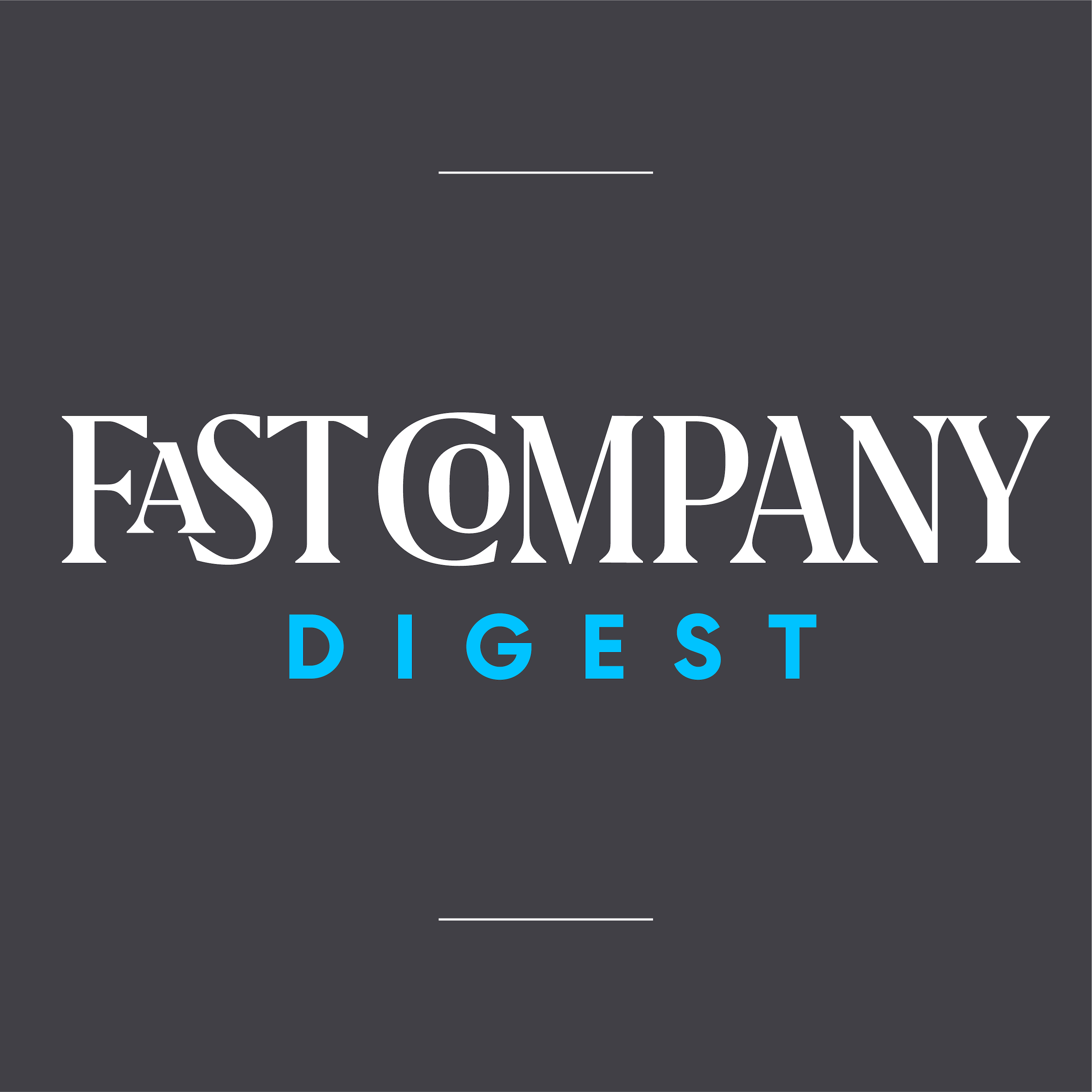 Fast Company Digest