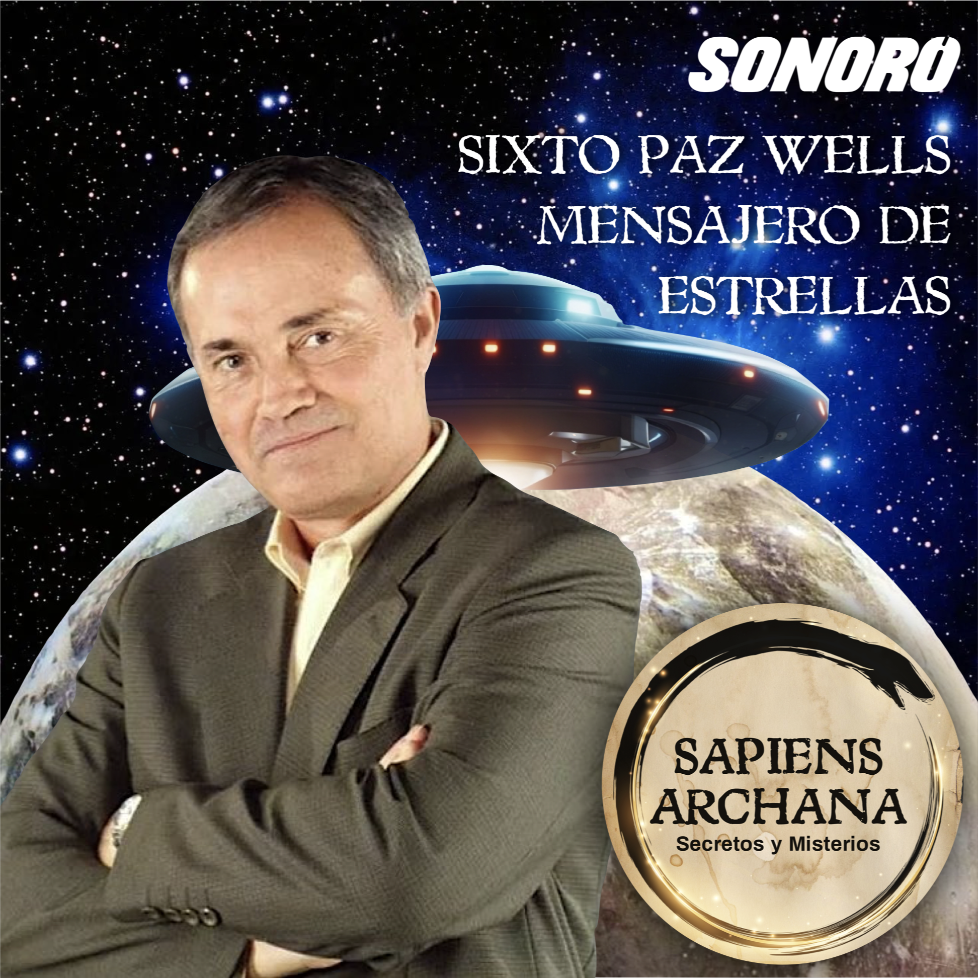 135 | Sixto Paz Wells, Mensajero de Estrellas