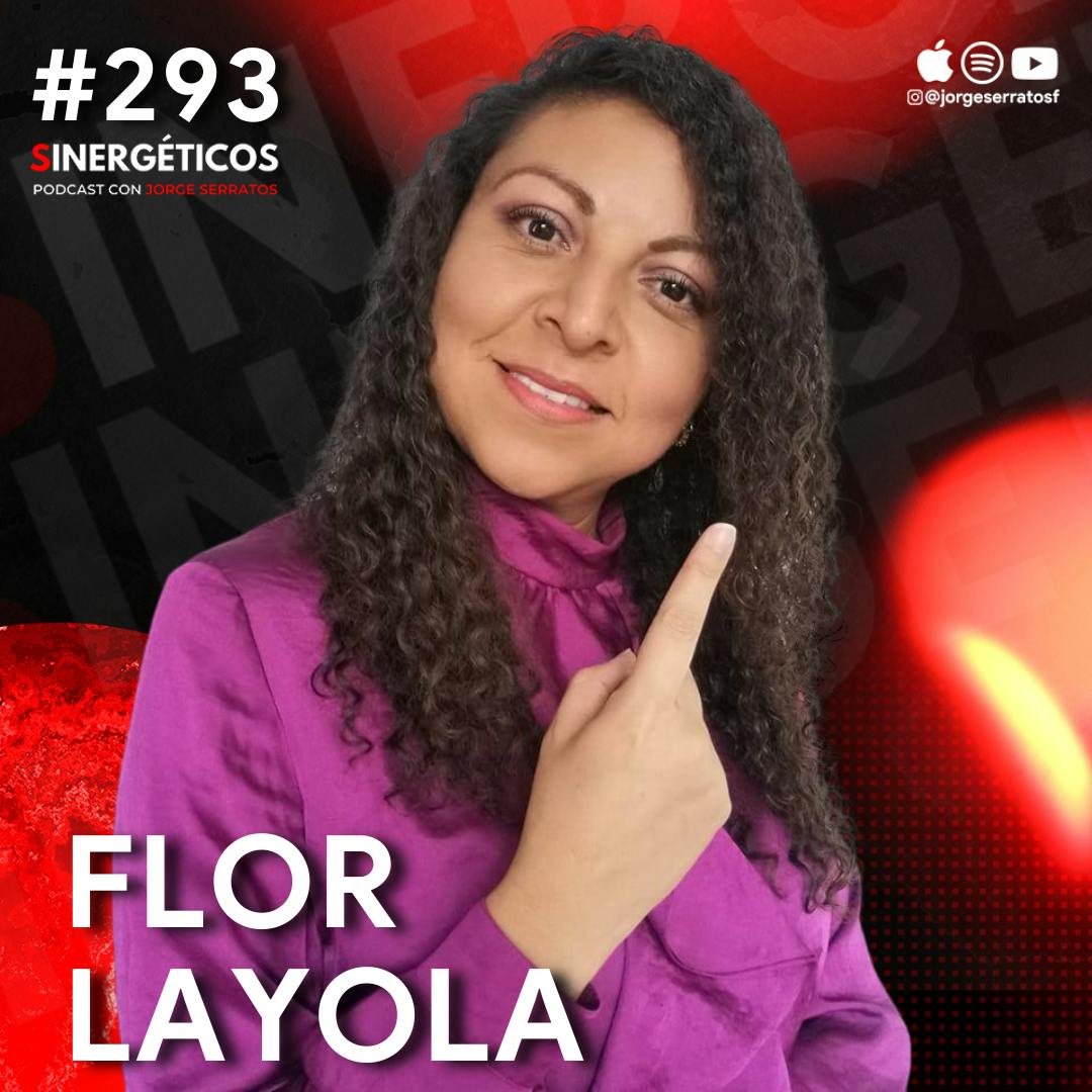 Vendía mi cuerpo y ahora soy una EMPRESARIA exitosa | Flor Loyola | SINERGÉTICOS #293