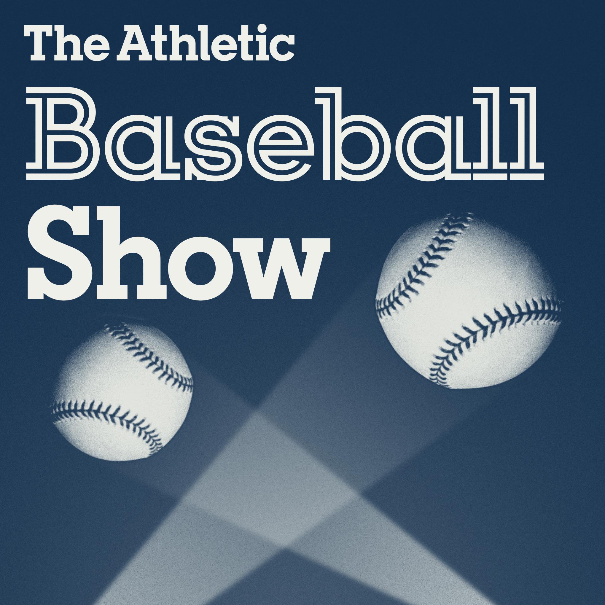 The Athletic Baseball Show podcast