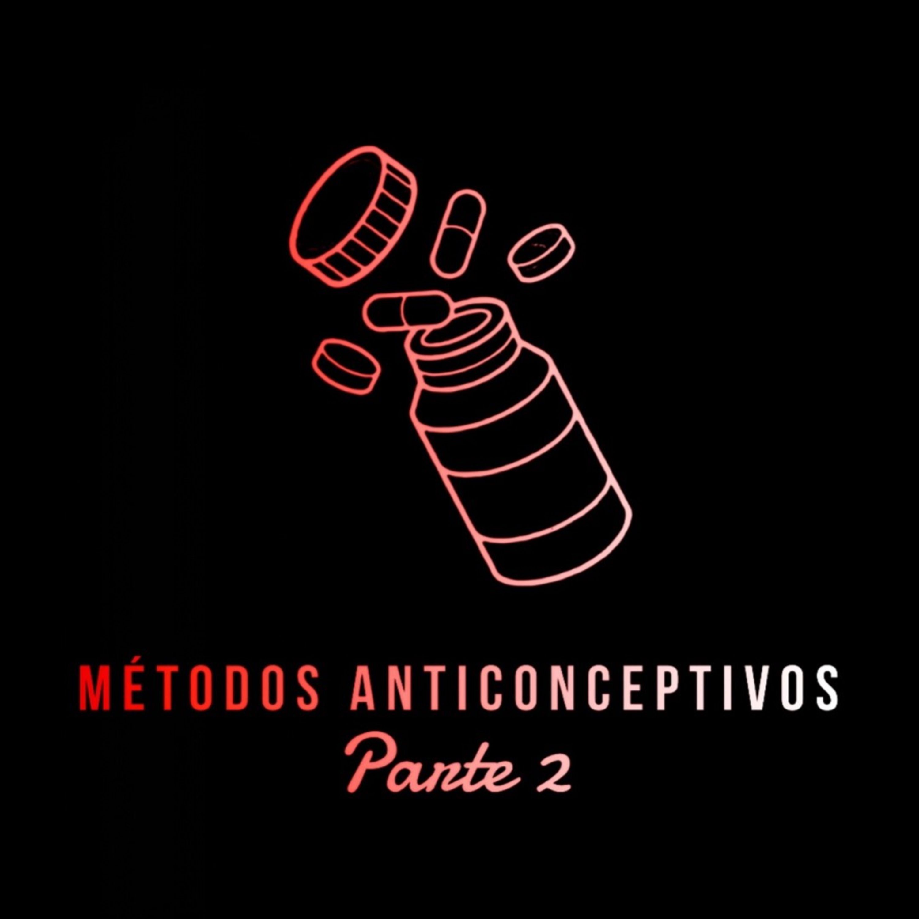 T2. EP. 17: Métodos Anticonceptivos pte.2 - Con Dr. Diego Meraz episode artwork