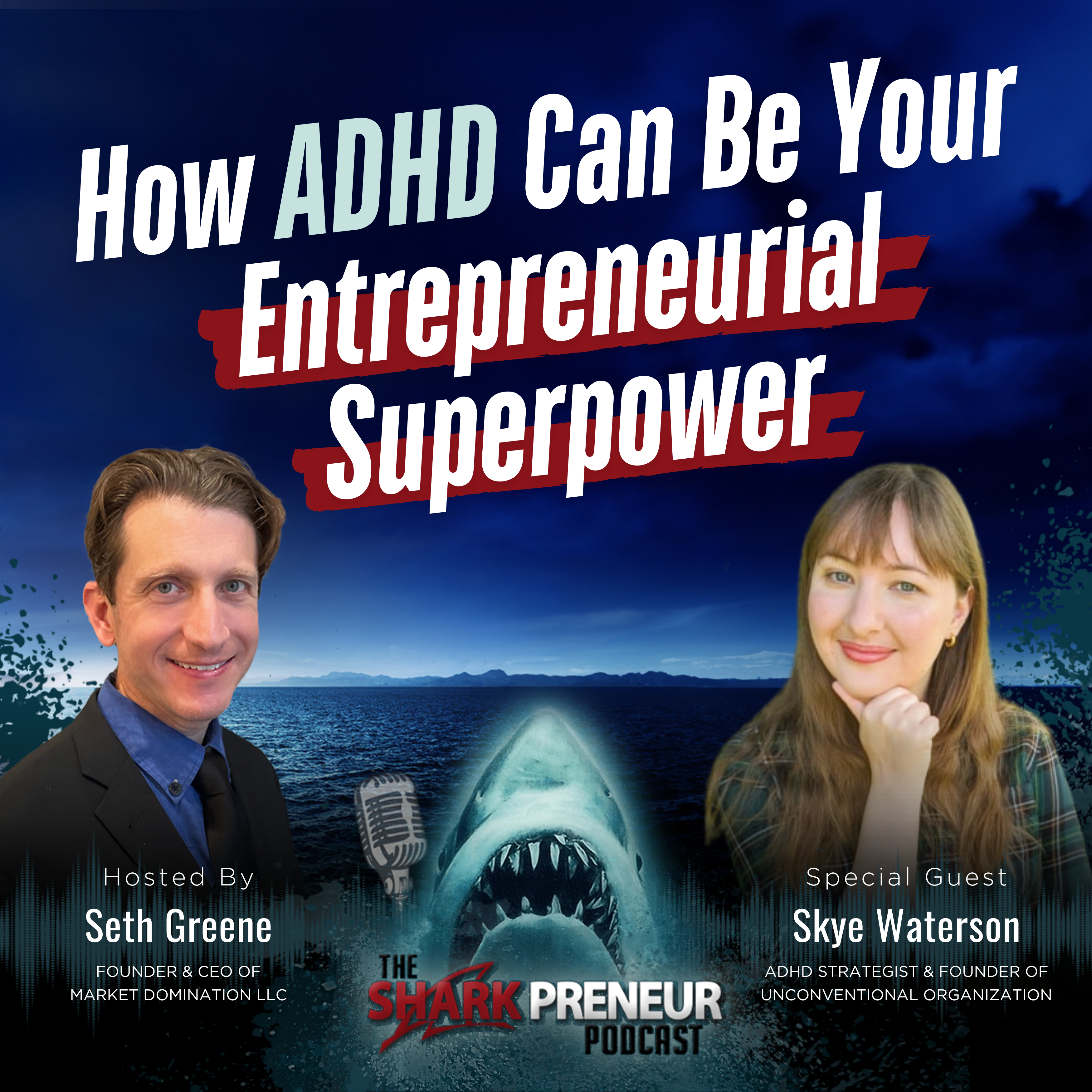 Episode 1155: How ADHD Can Be Your Entrepreneurial Superpower with Skye Waterson