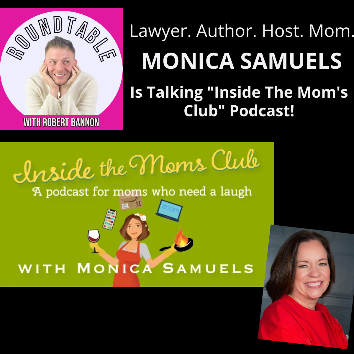 Host of "Inside The Mom's Club" Podcast Monica Samuels Is Here!