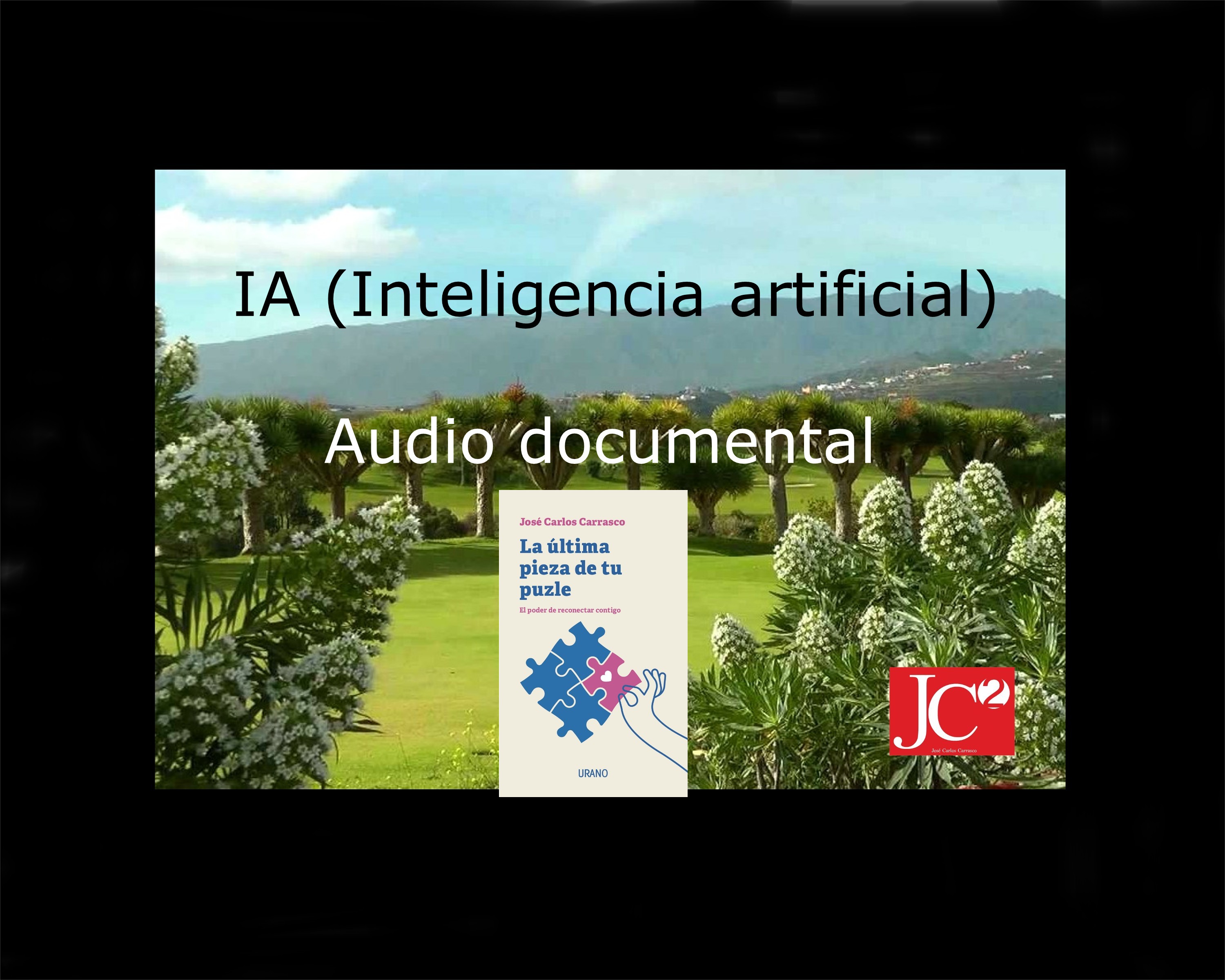 INTELIGENCIA ARTIFICIAL. AUDIO DOCUMENTAL episode artwork