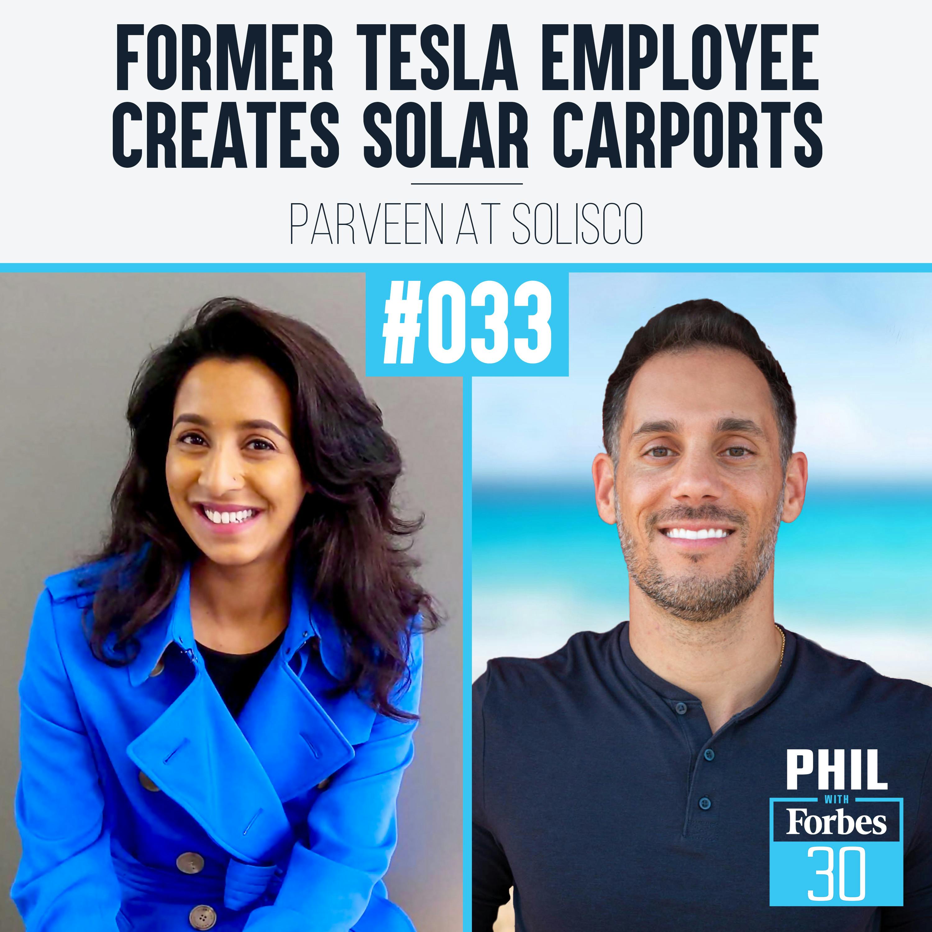 033 | ”Former Tesla Employee Creates Solar Carports” (Parveen at SolisCo)