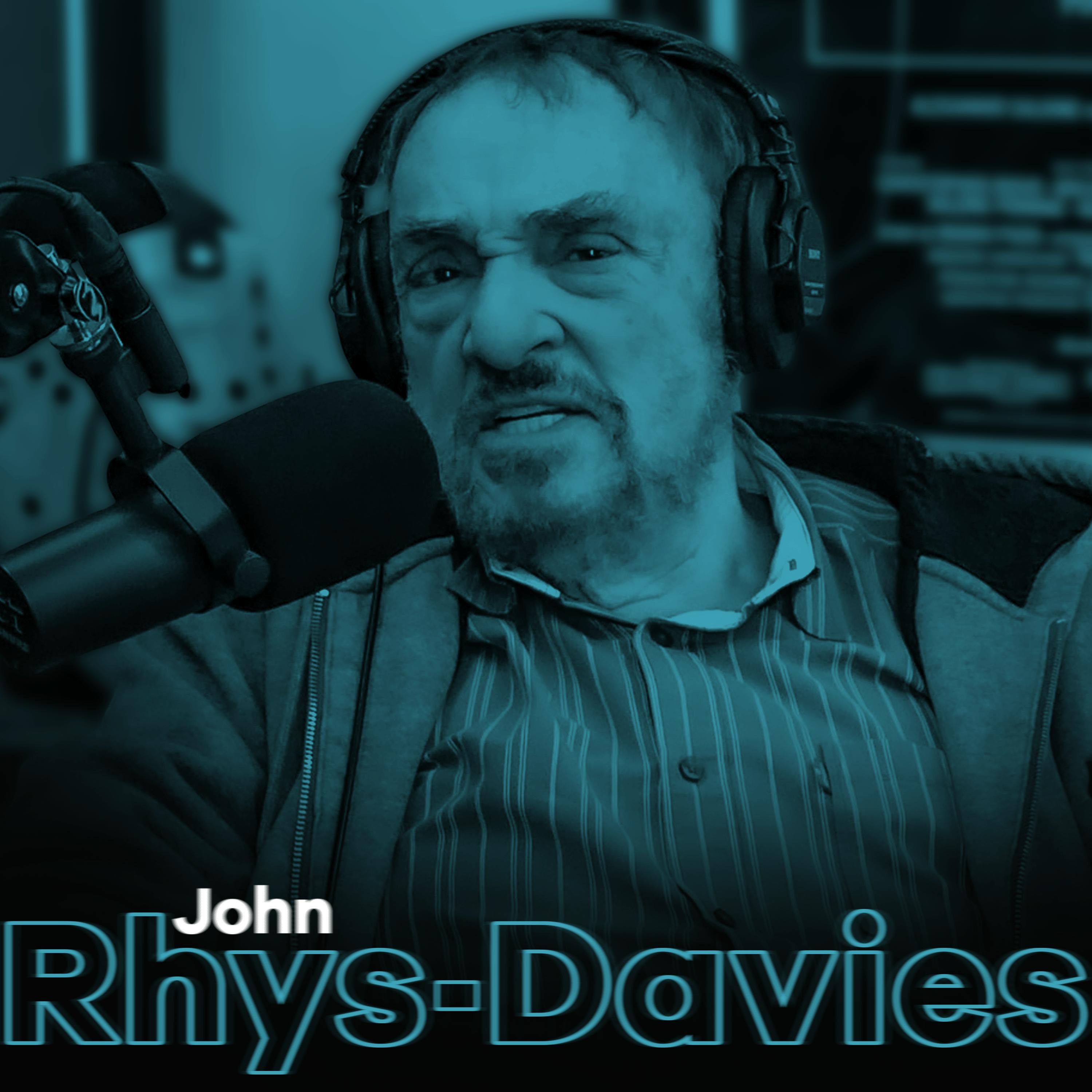 JOHN RHYS-DAVIES: LOTR Pessimism, Barely Surviving Indiana Jones & Life After Death