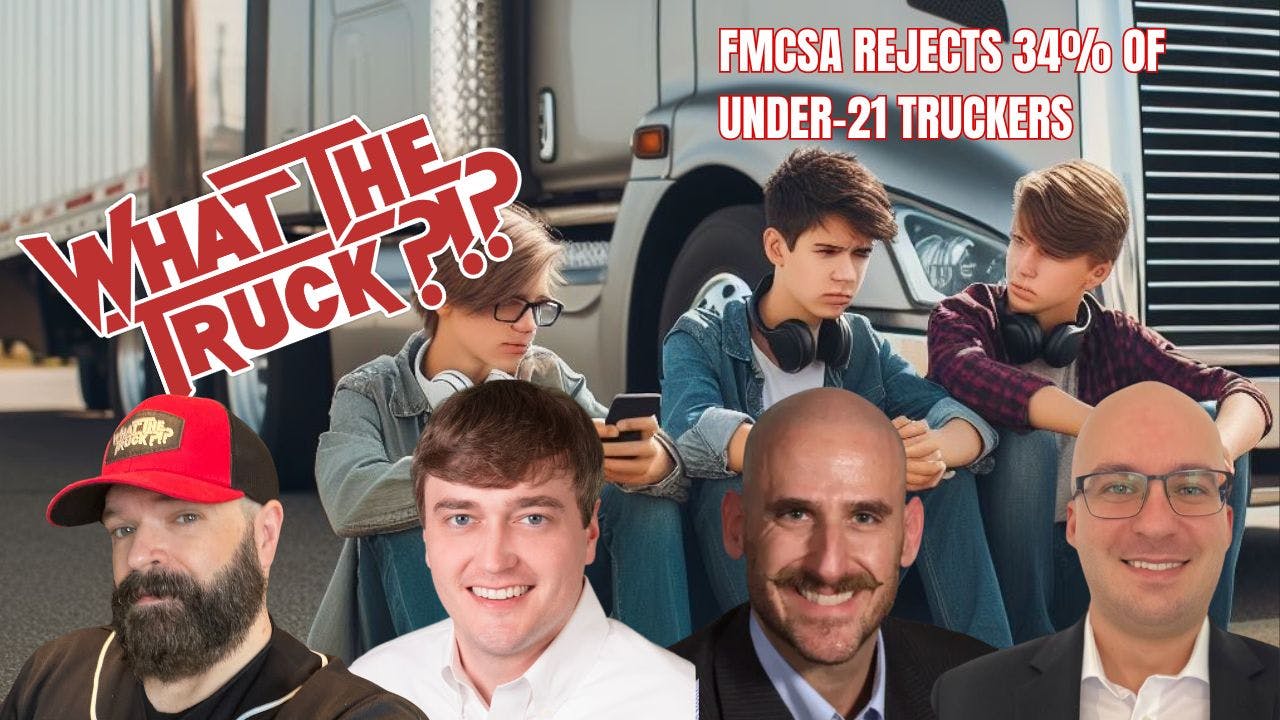 FMCSA rejects 34% of truckers under-21; Haul of Fame; fuel fraud