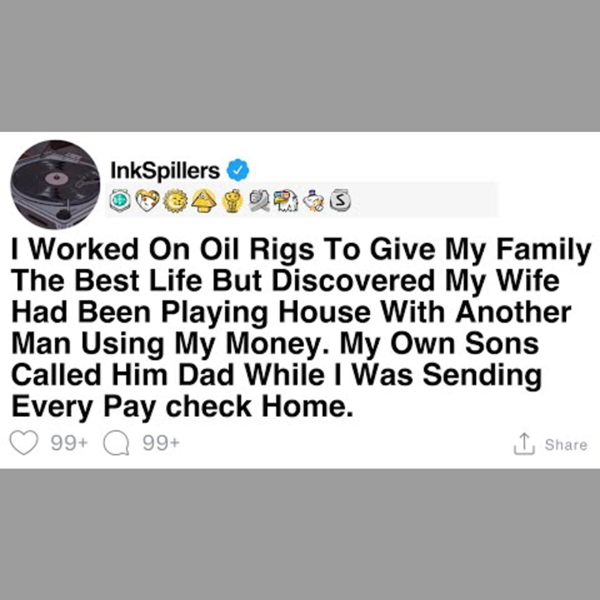 My Oil Rig Job Fueled My Family, But My Wife Betrayed Me