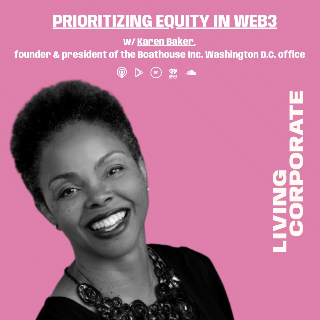 Prioritizing Equity in Web3 (w/ Karen Baker)