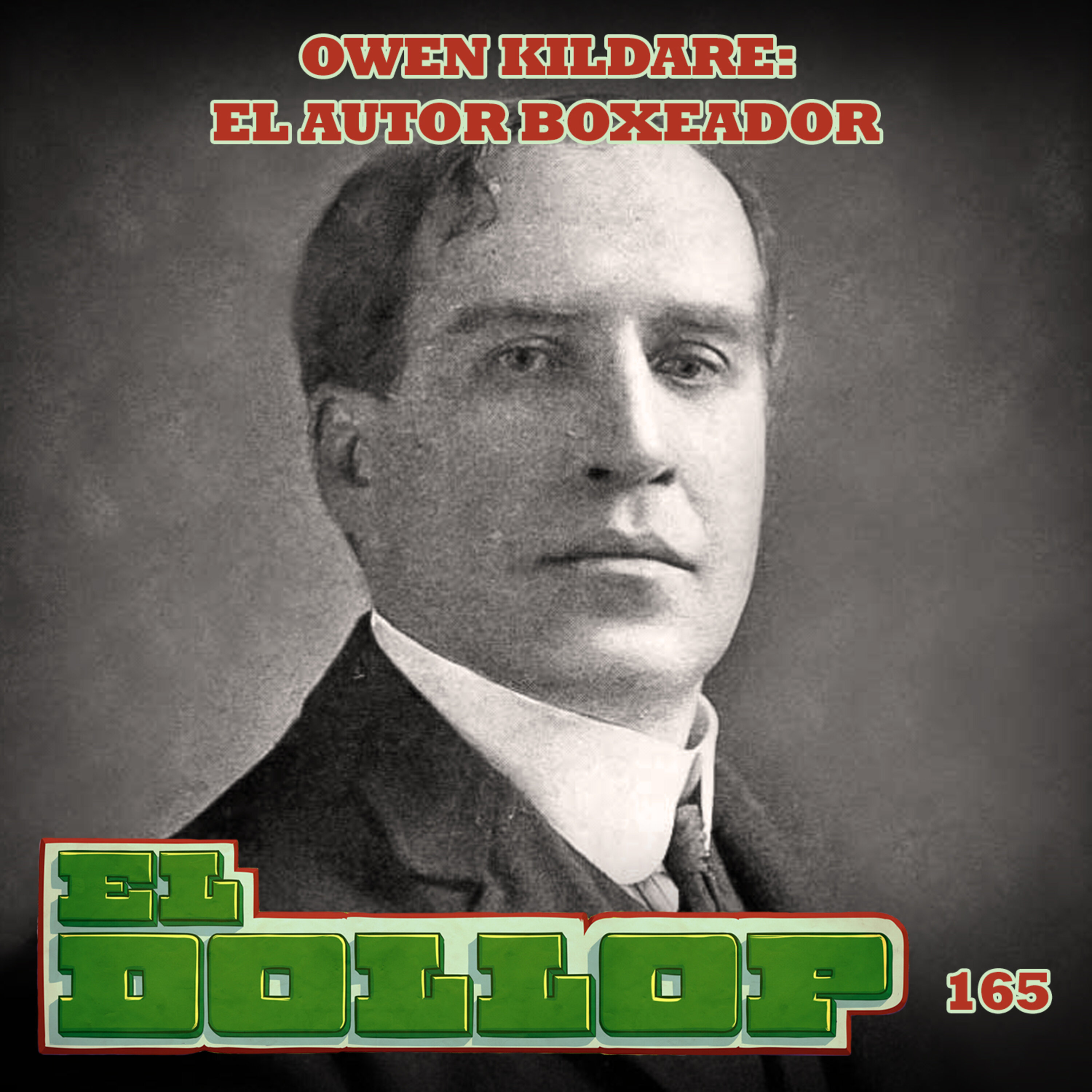 E165: Owen Kildare: El Autor Boxeador episode artwork