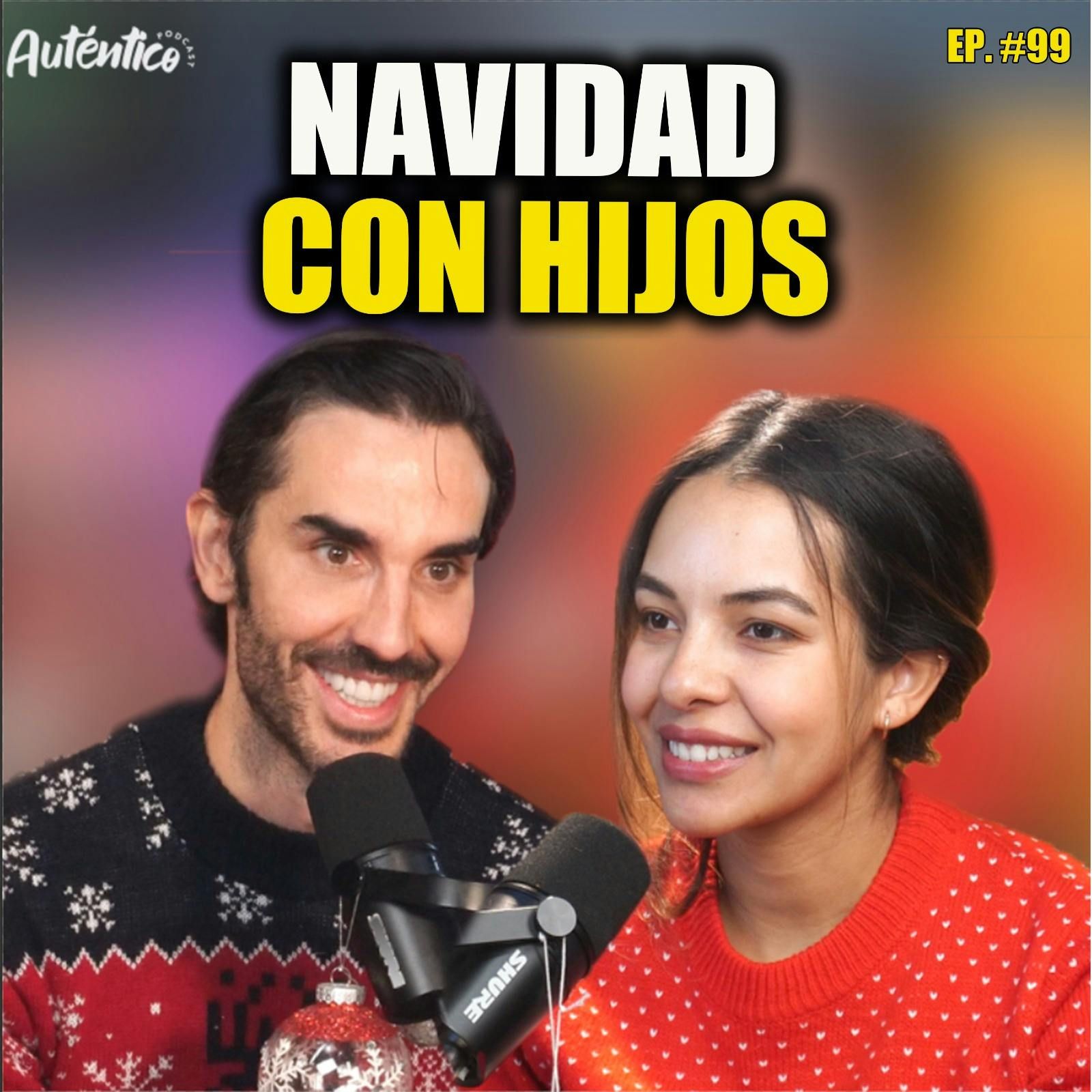 Navidades con hijos | Auténtica #99 episode artwork