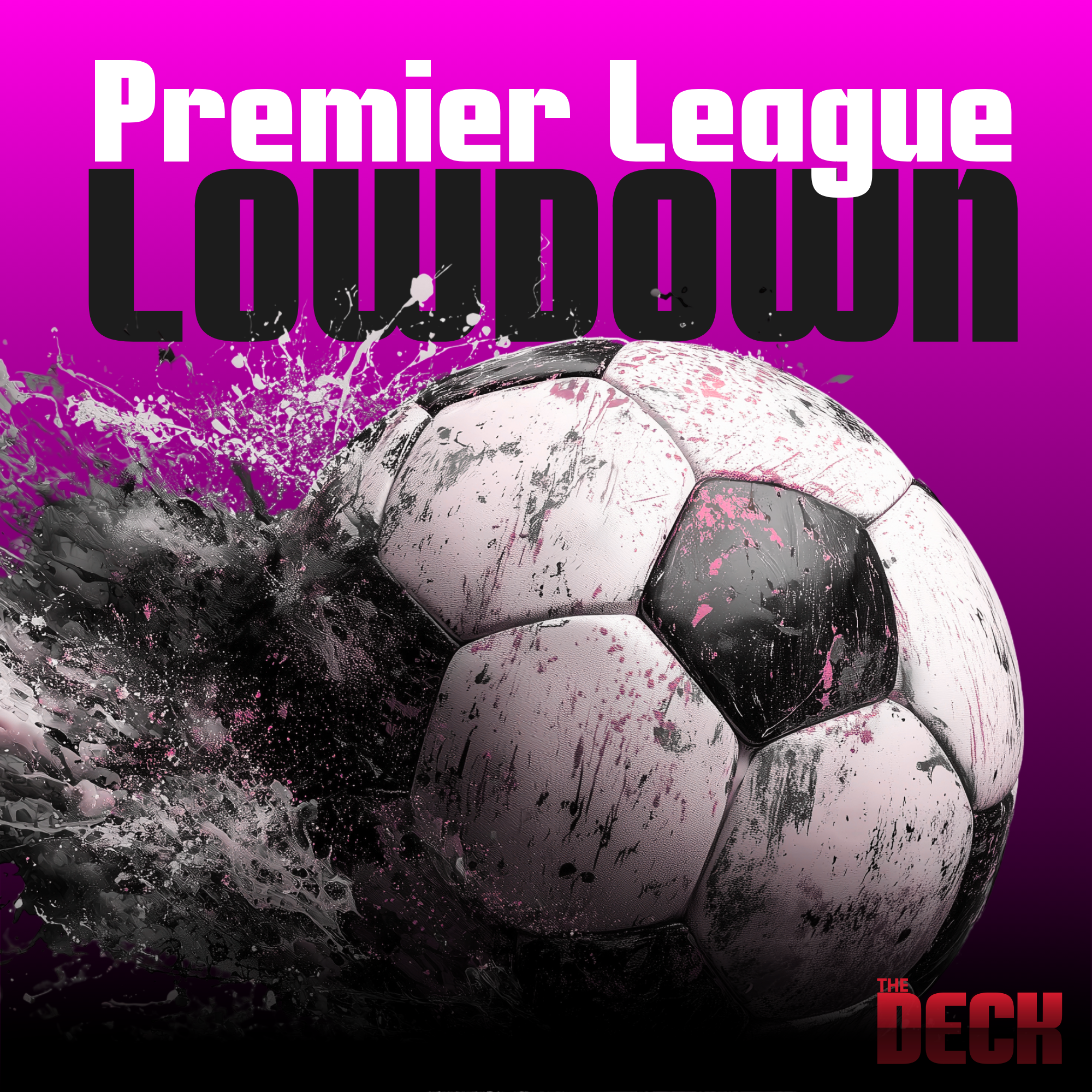Premier League Lowdown