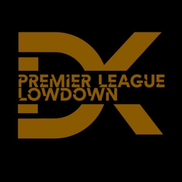Premier League Lowdown