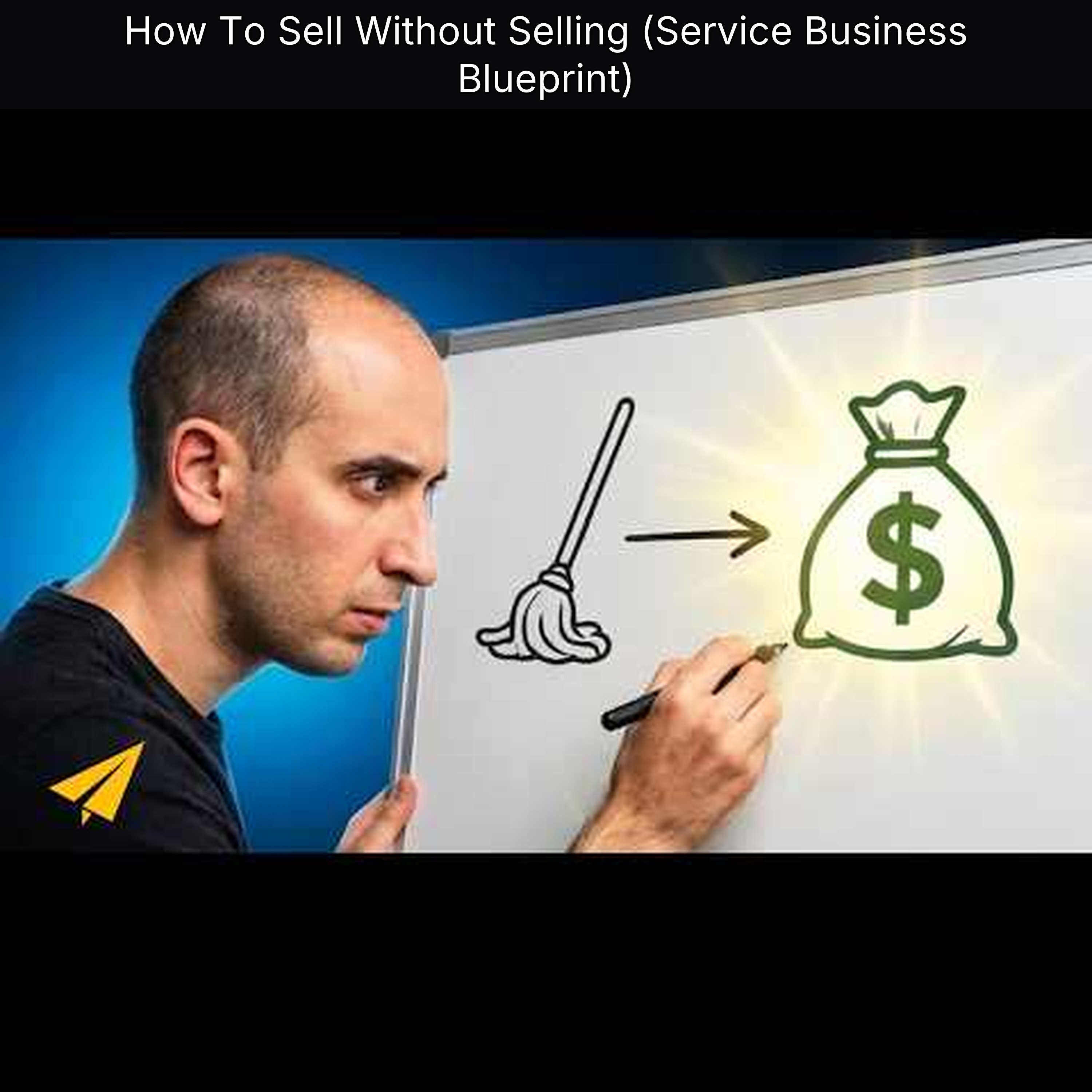 How To Sell Without Selling (Service Business Blueprint)