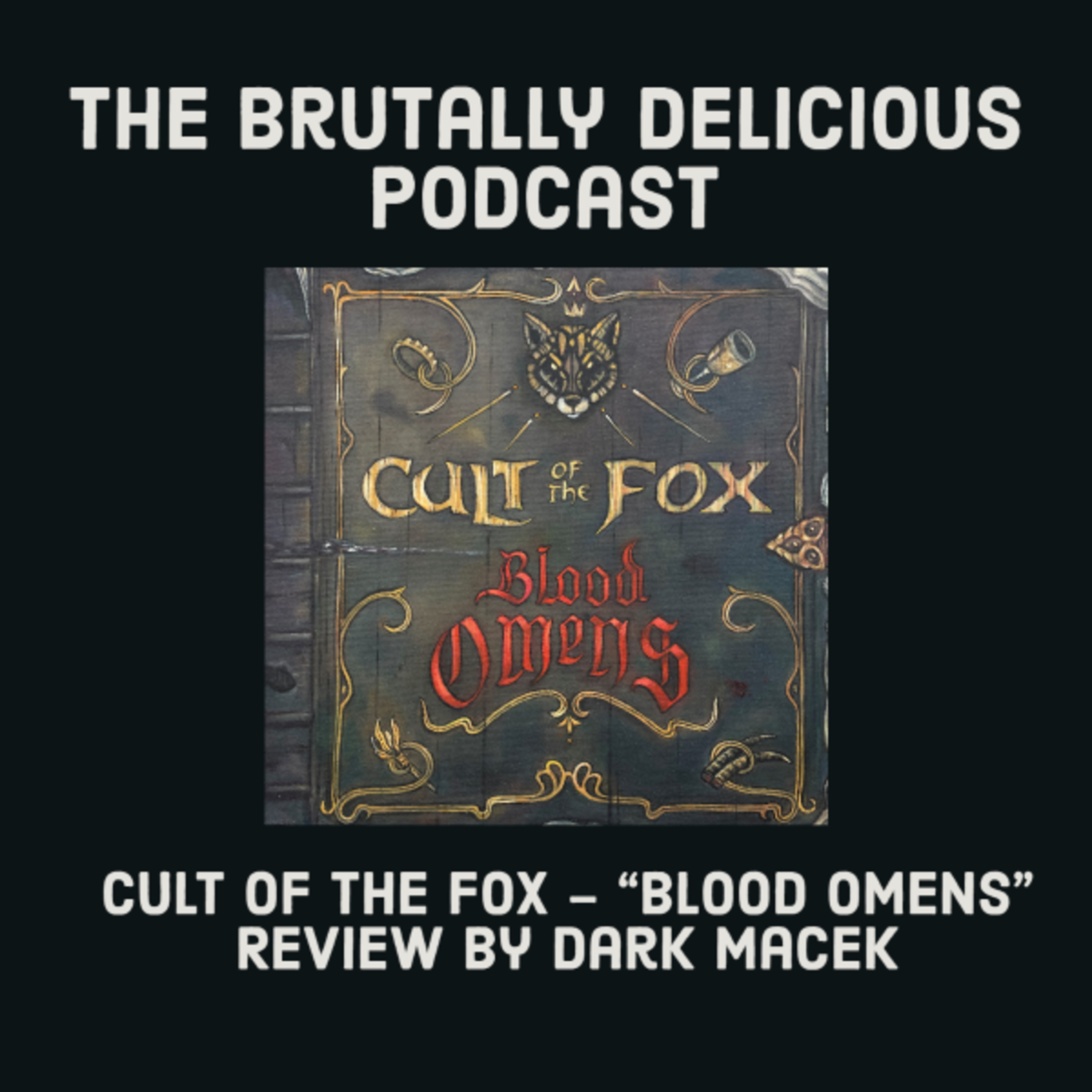Cult of the Fox - "Blood Omens" Review by Dark Macek episode artwork