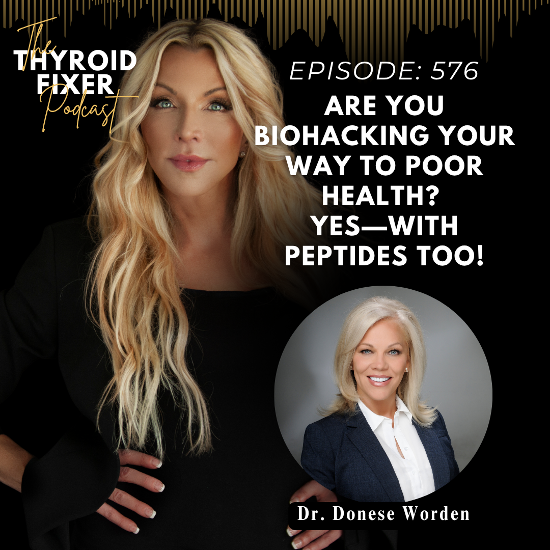 576. Are You Biohacking Your Way to Poor Health? Yes—with Peptides Too!