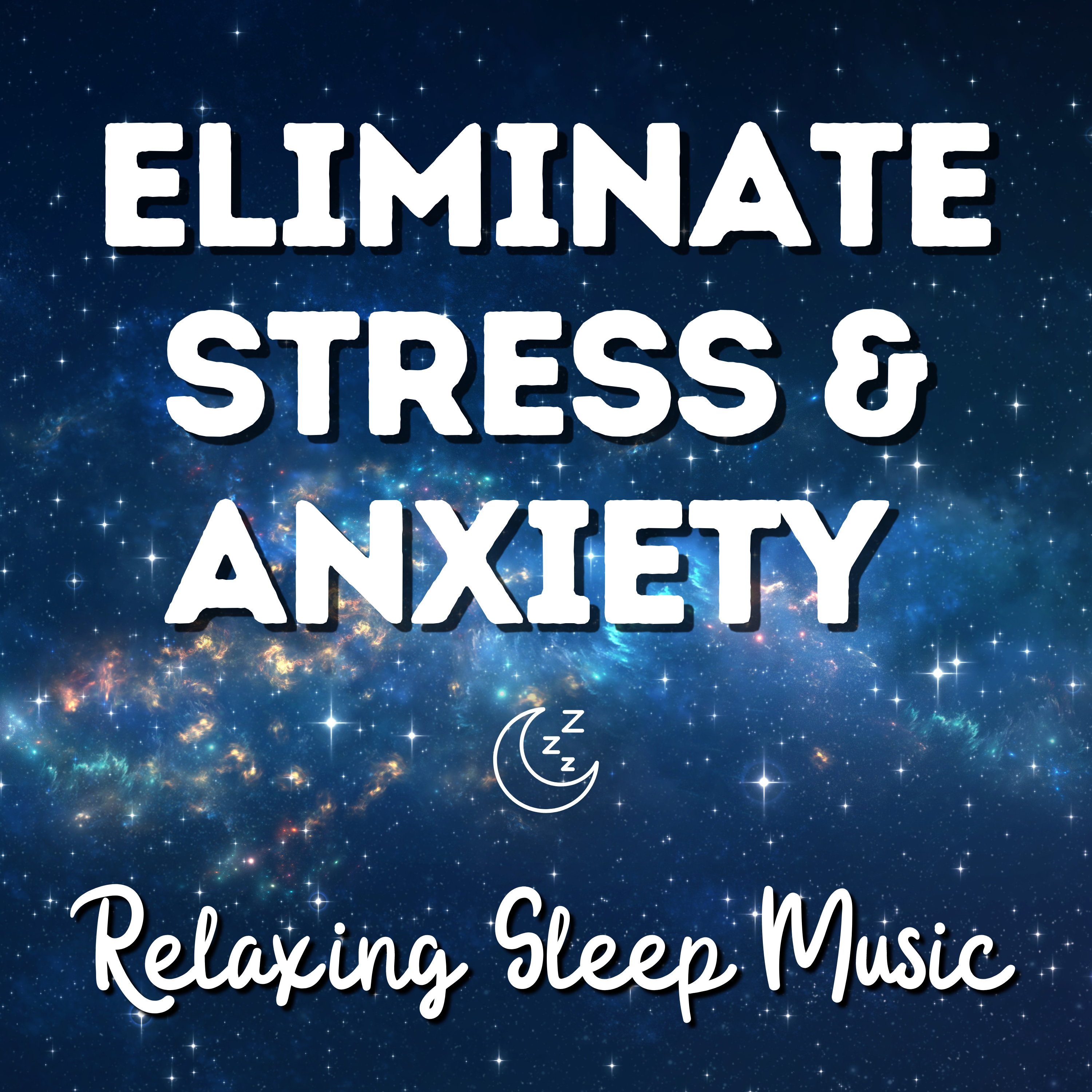 Music to Eliminate Stress & Anxiety
