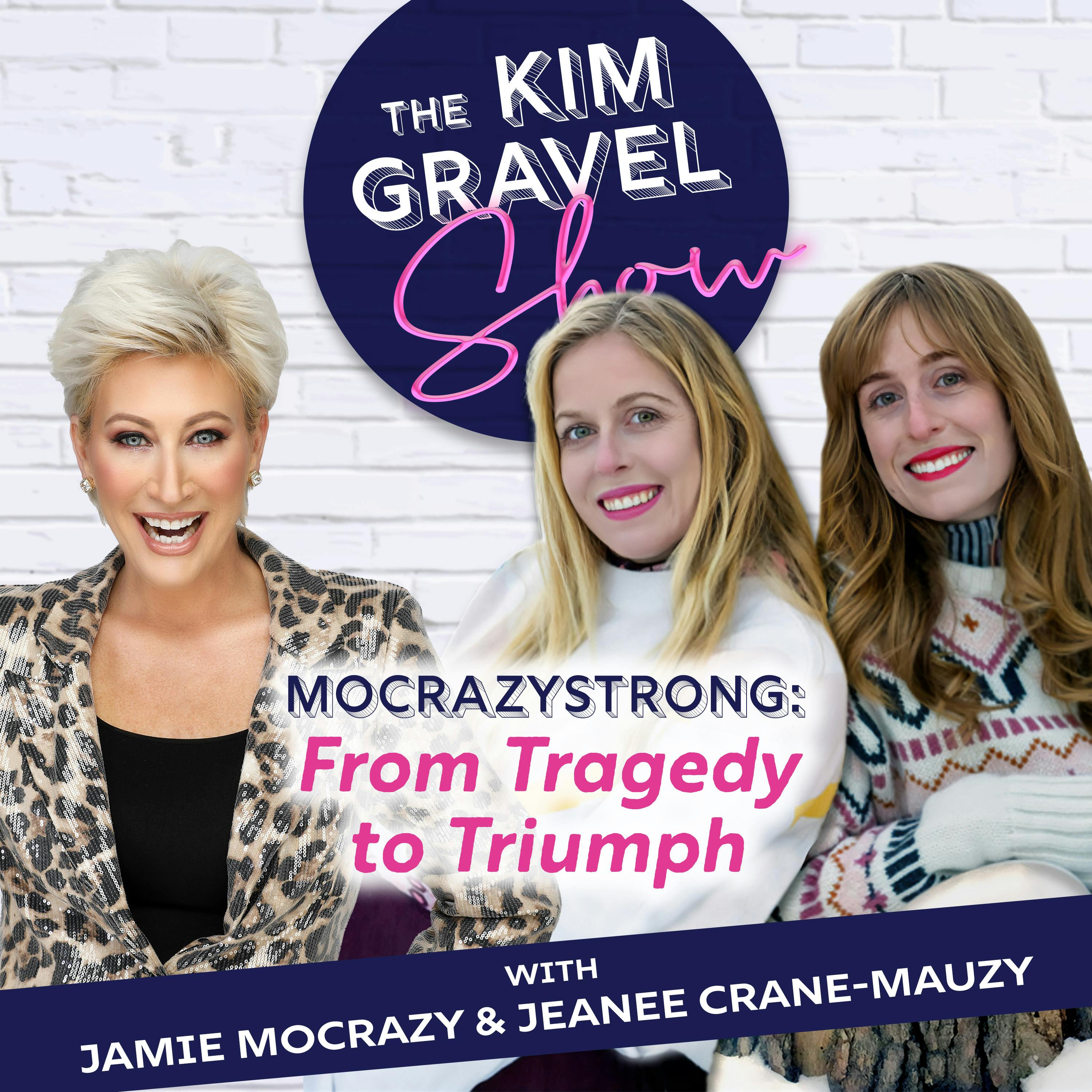 From Tragedy to Triumph with Jamie MoCrazy and Jeanee Crane-Mauzy