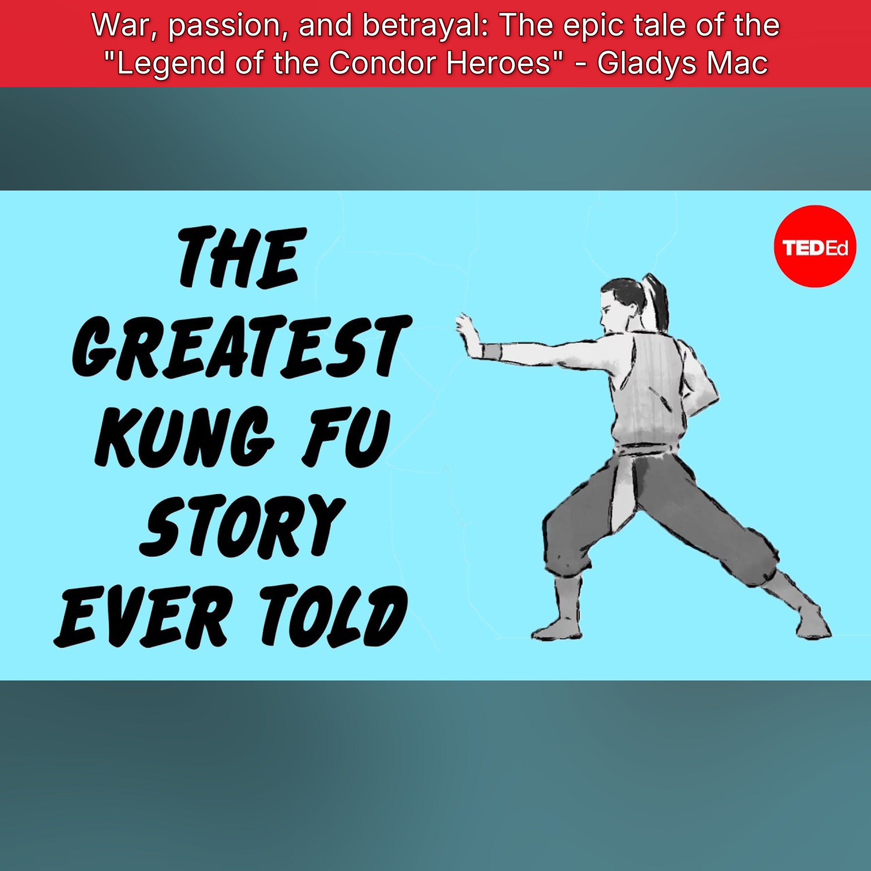 War, passion, and betrayal: The epic tale of the "Legend of the Condor Heroes" - Gladys Mac