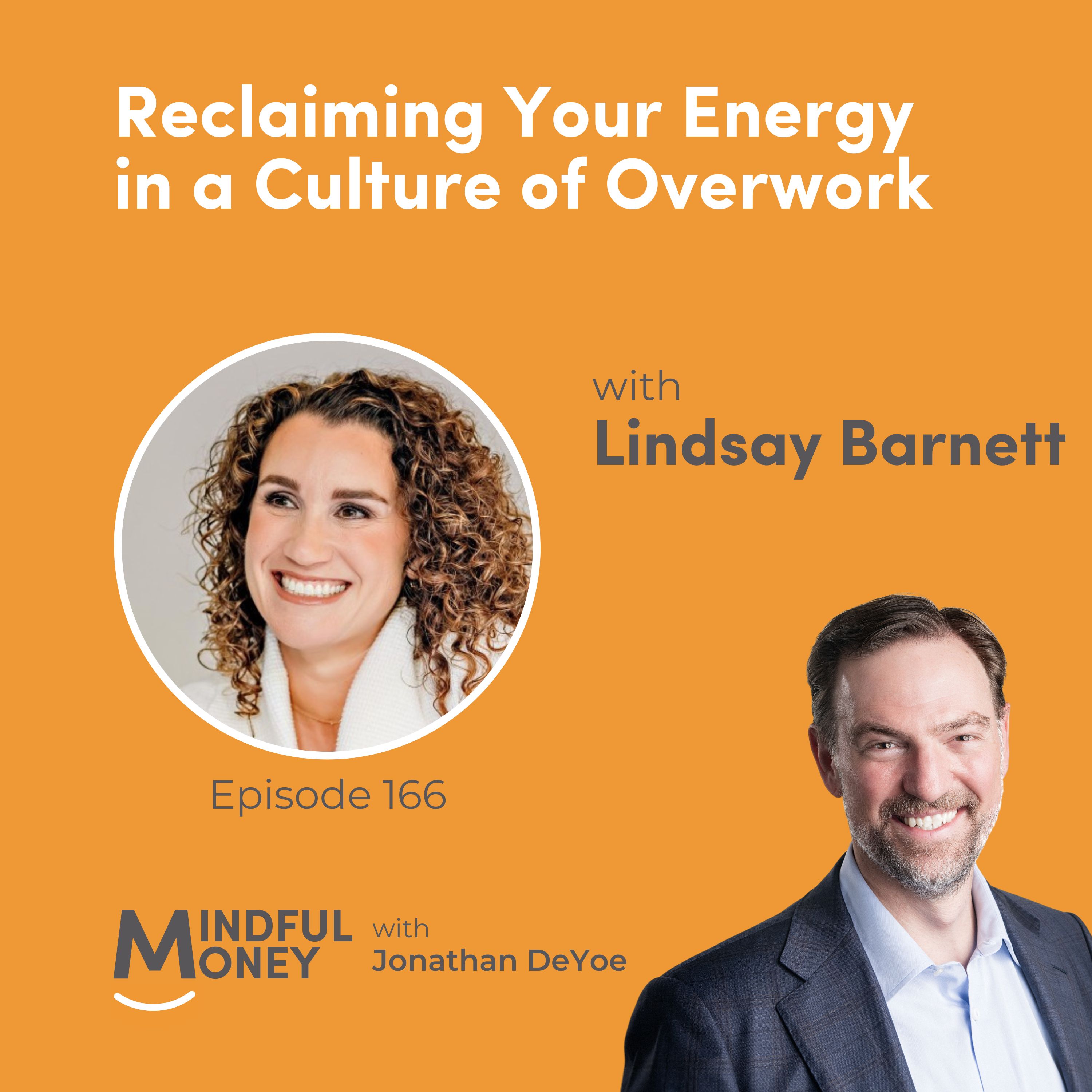 Lindsay Barnett — Reclaiming Your Energy in a Culture of Overwork