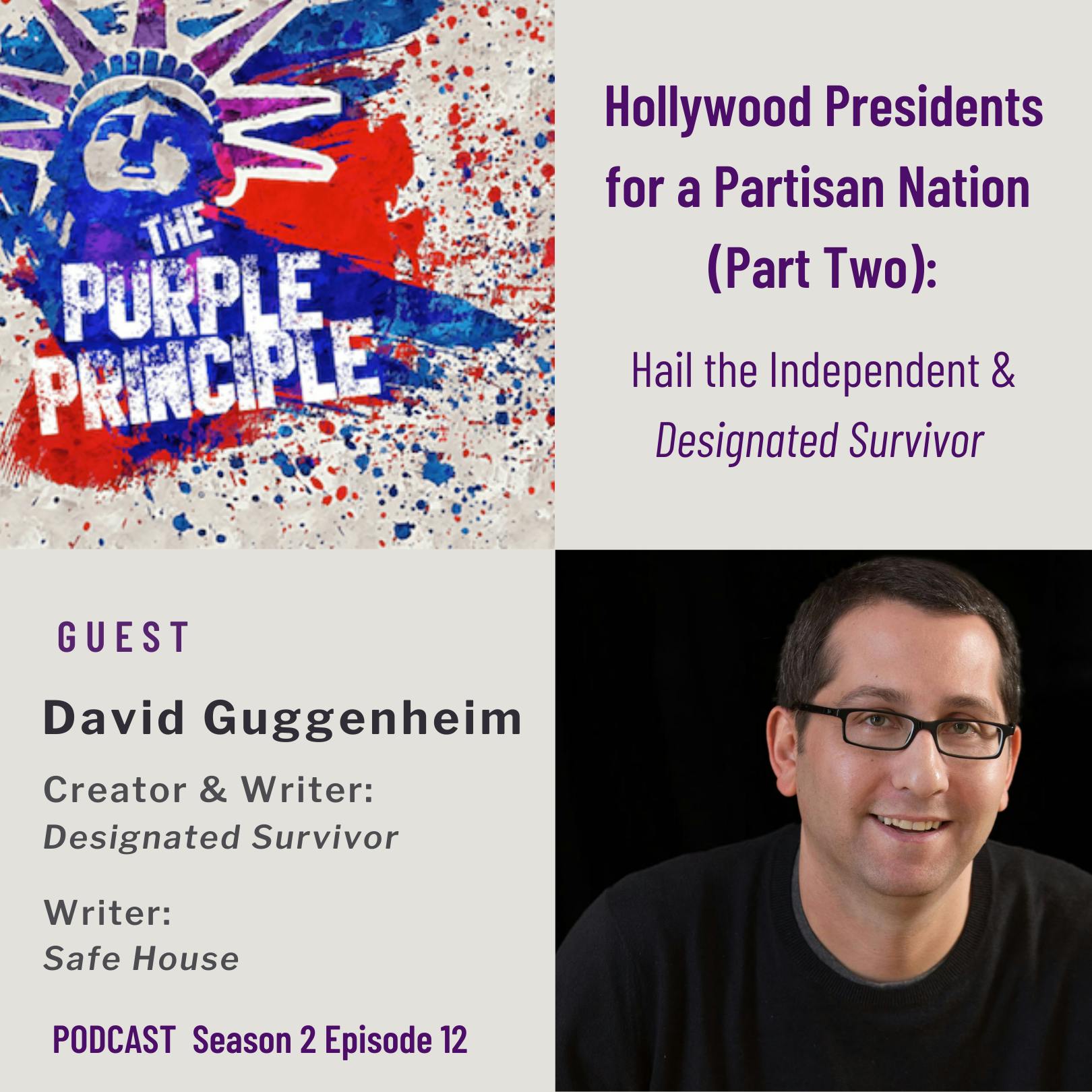 Hollywood Presidents for a Partisan Nation (Part Two): Hail the Independent & Designated Survivor