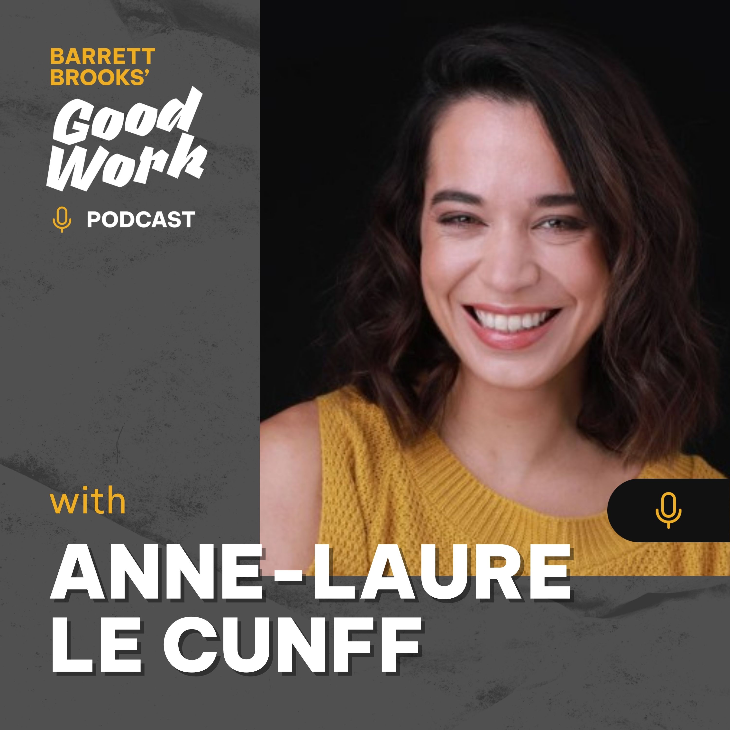 Good Work with Barrett Brooks