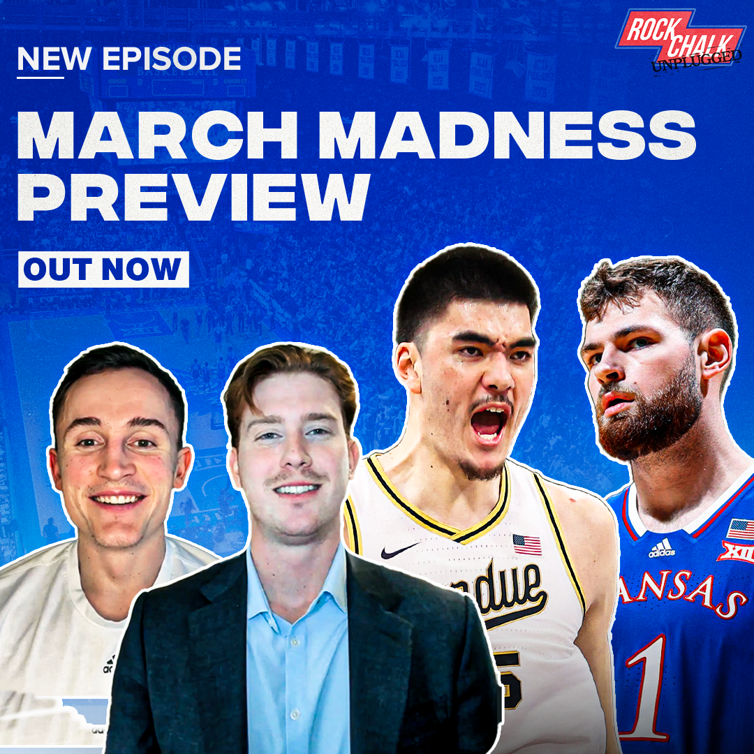 Rock Chalk Unplugged: Ep. 30 | Kansas Basketball’s Path To The Final Four | March Madness Preview