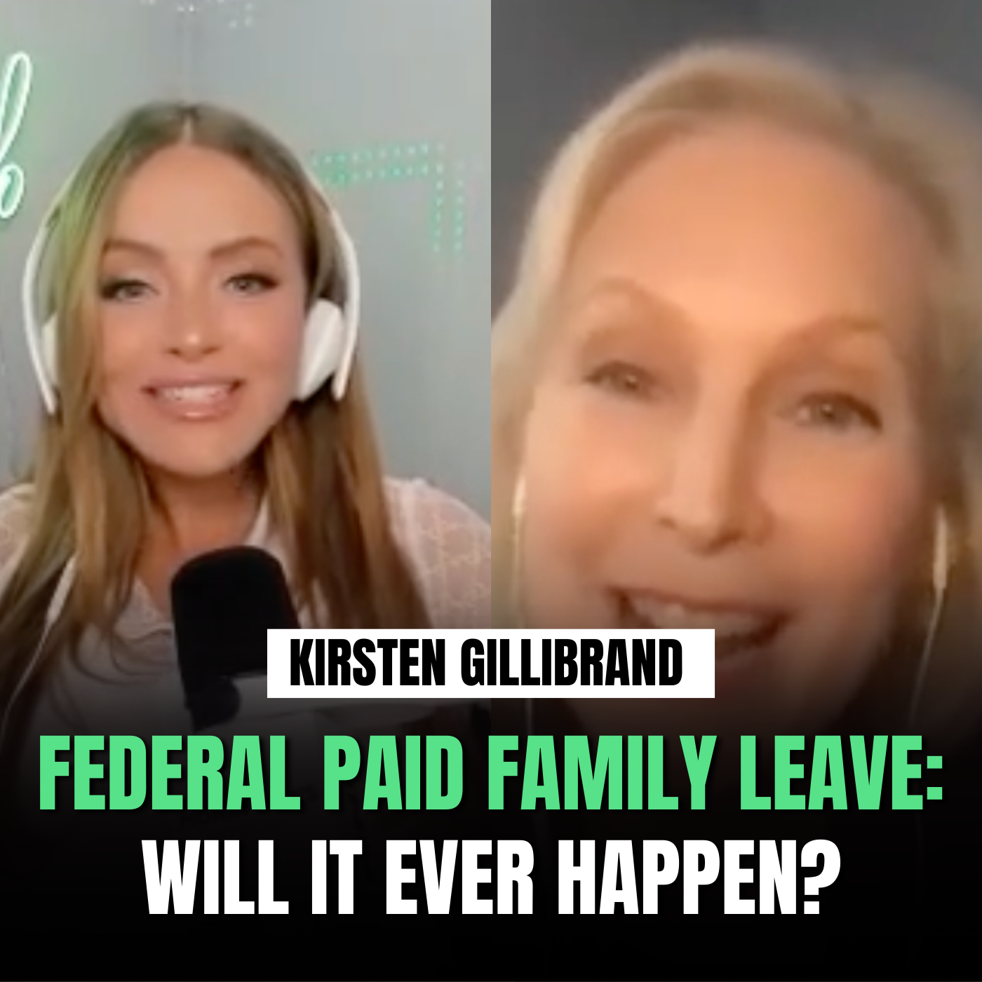 Will We Ever Get Federal Paid Family Leave? with Senator Kirsten Gillibrand